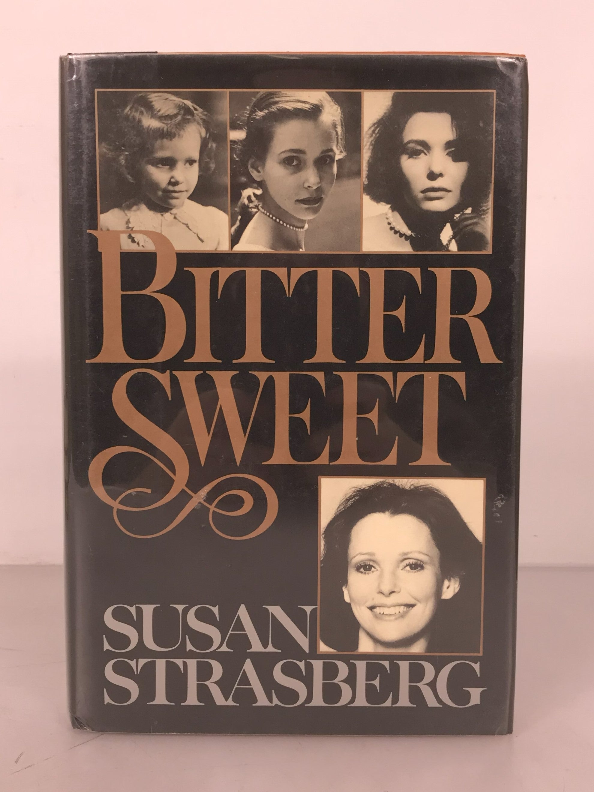 Bittersweet by Susan Strasberg Signed First Edition 1980 HC DJ