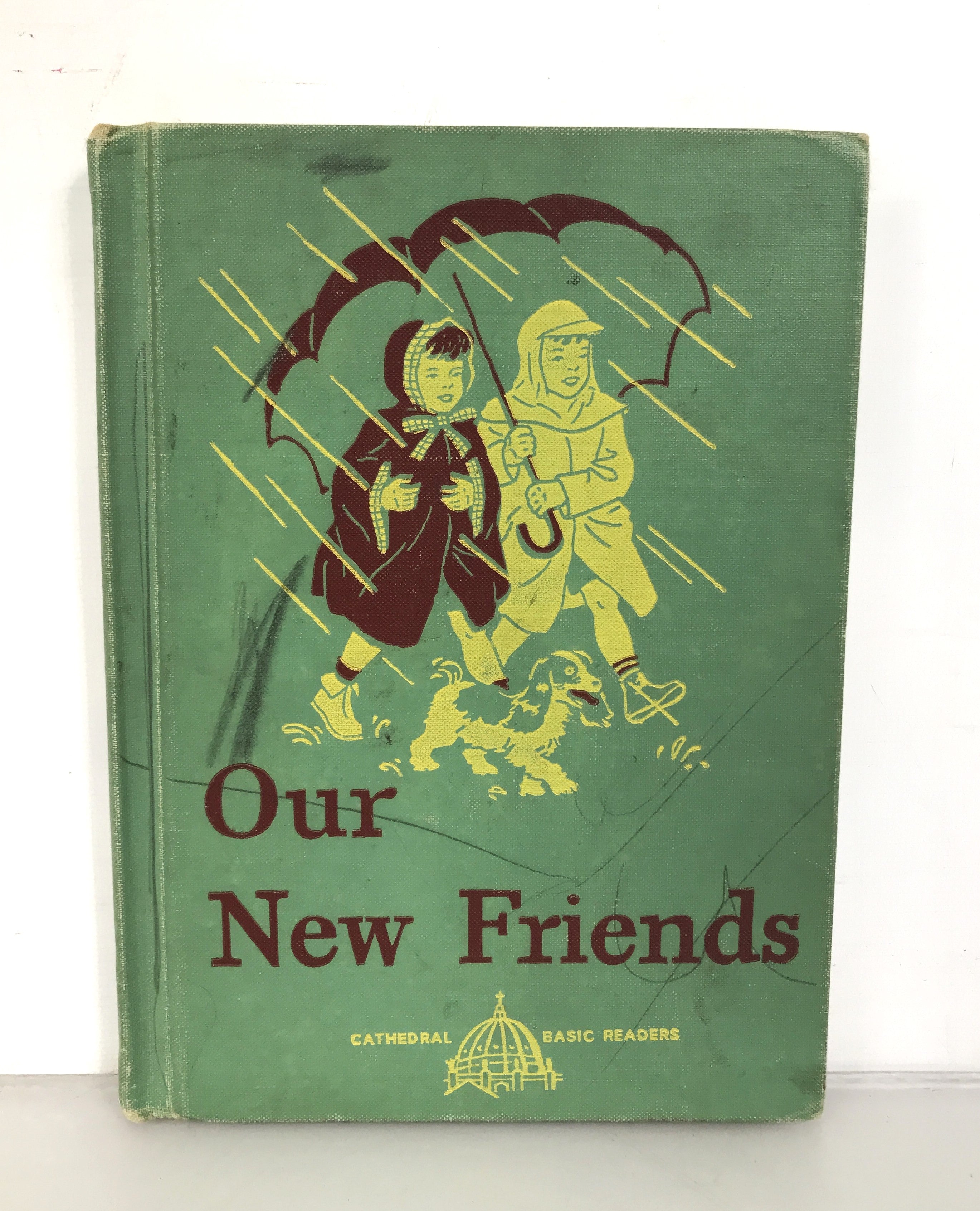 Our New Friends Cathedral Basic Readers John O'Brien 1947 HC