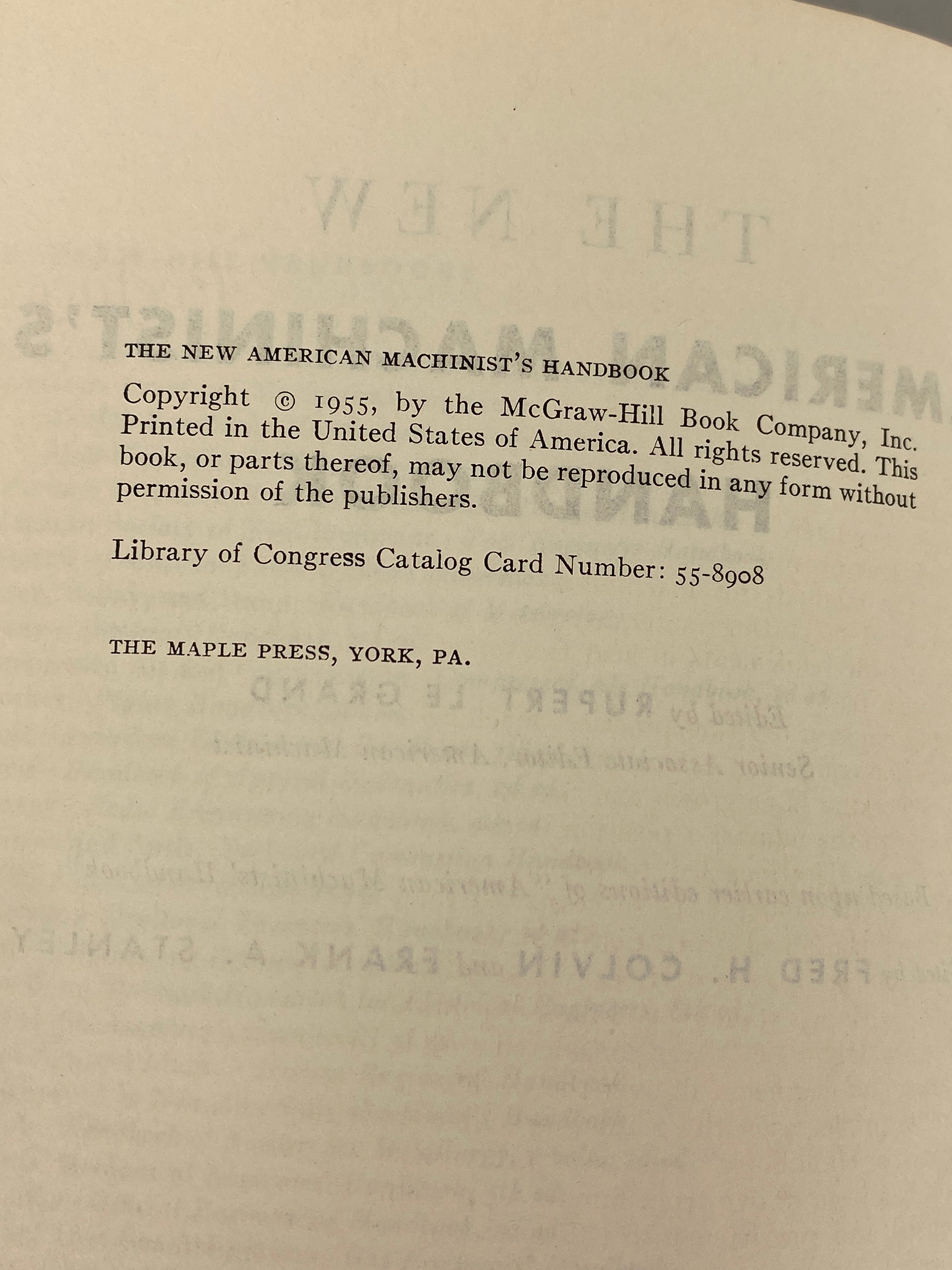 The New American Machinist's Handbook by Le Grand 1955 Vintage HC