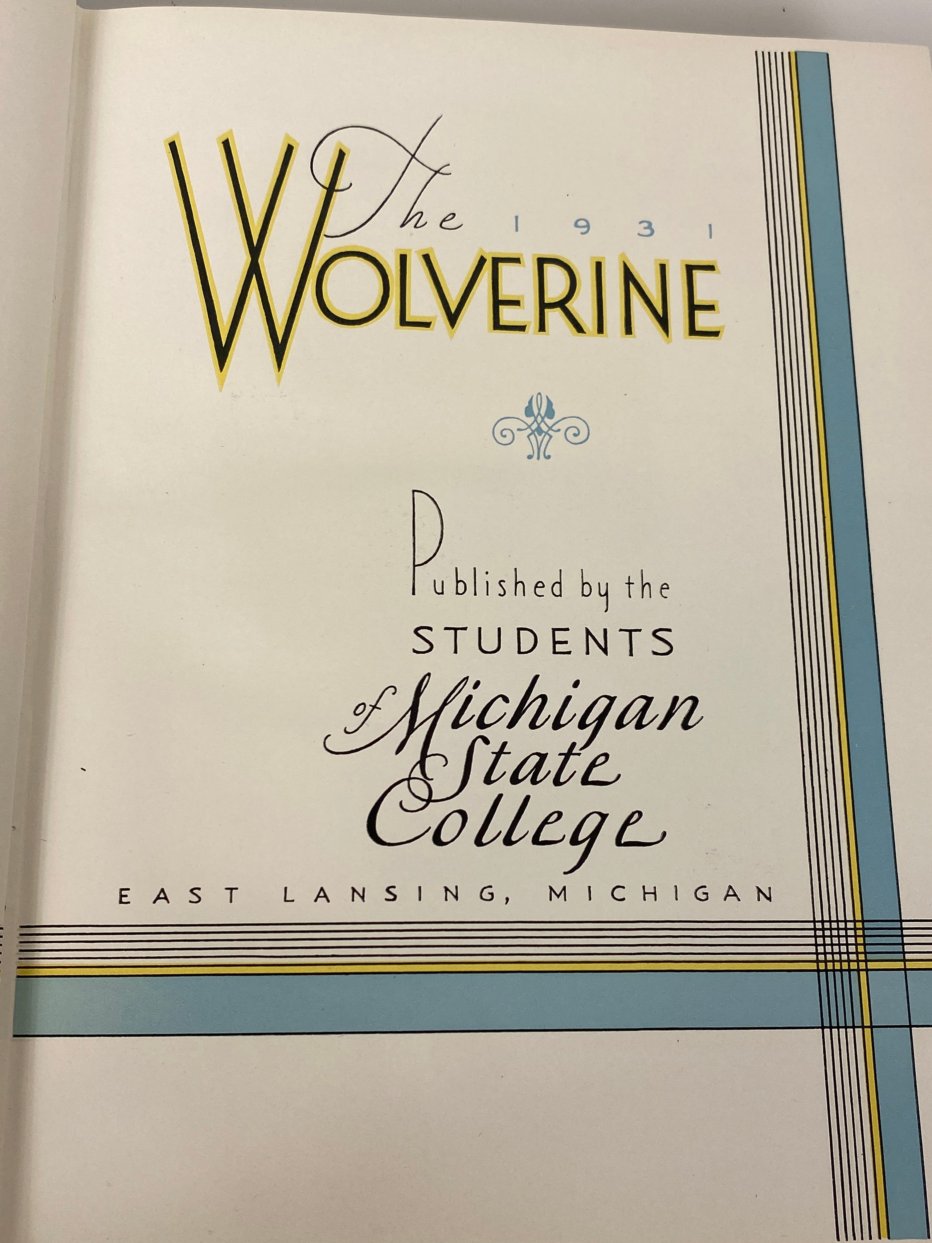1931 Michigan State College "Wolverine" Yearbook HC