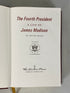 2 James Madison Easton Press: The Complete Madison/The 4th President Leather