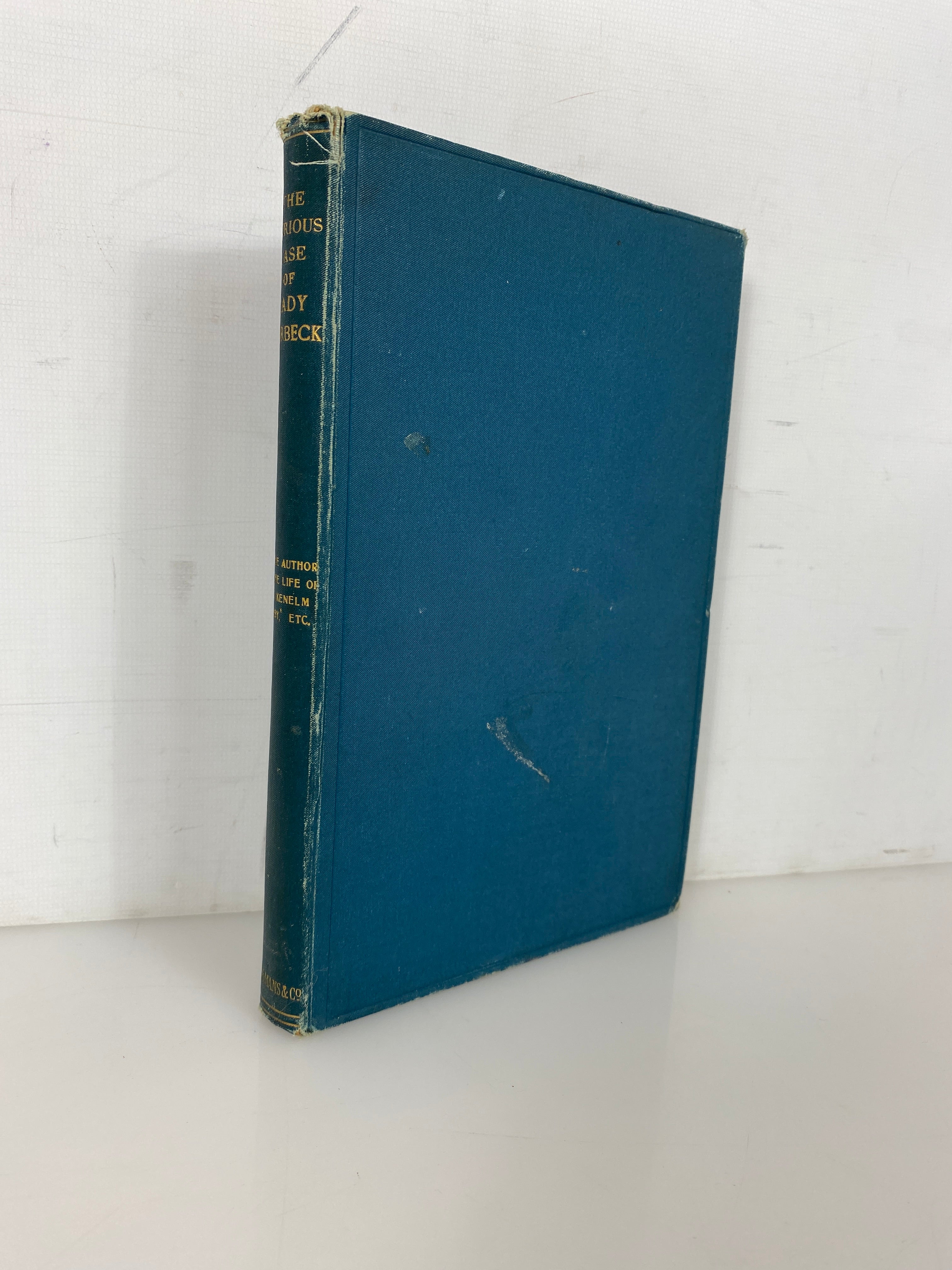 The Curious Case of Lady Purbeck (Thomas Longueville) 1909 Antique HC