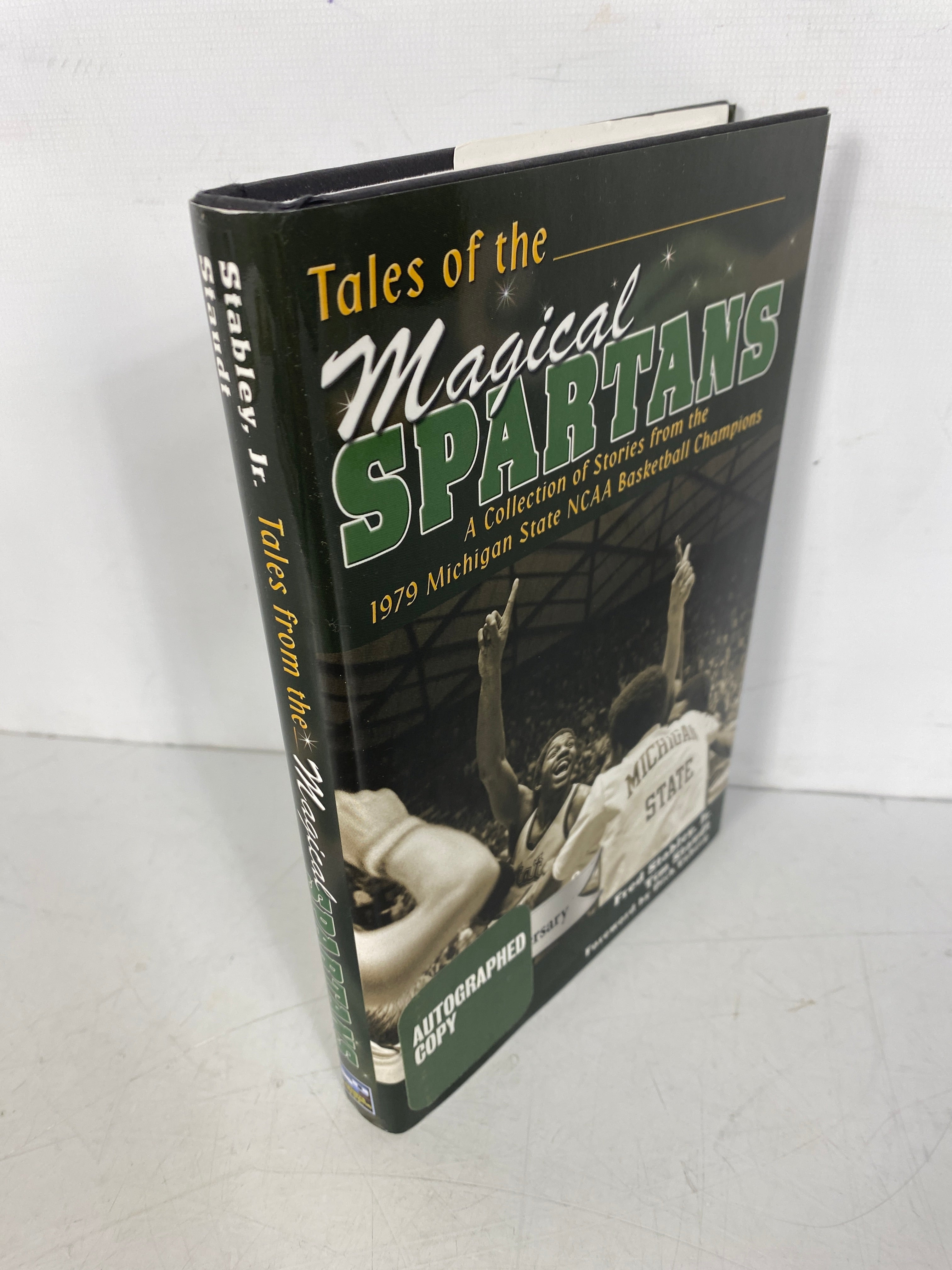 Tales of the Magical Spartans Fred Stabley Tim Staudt HC Book *signed*