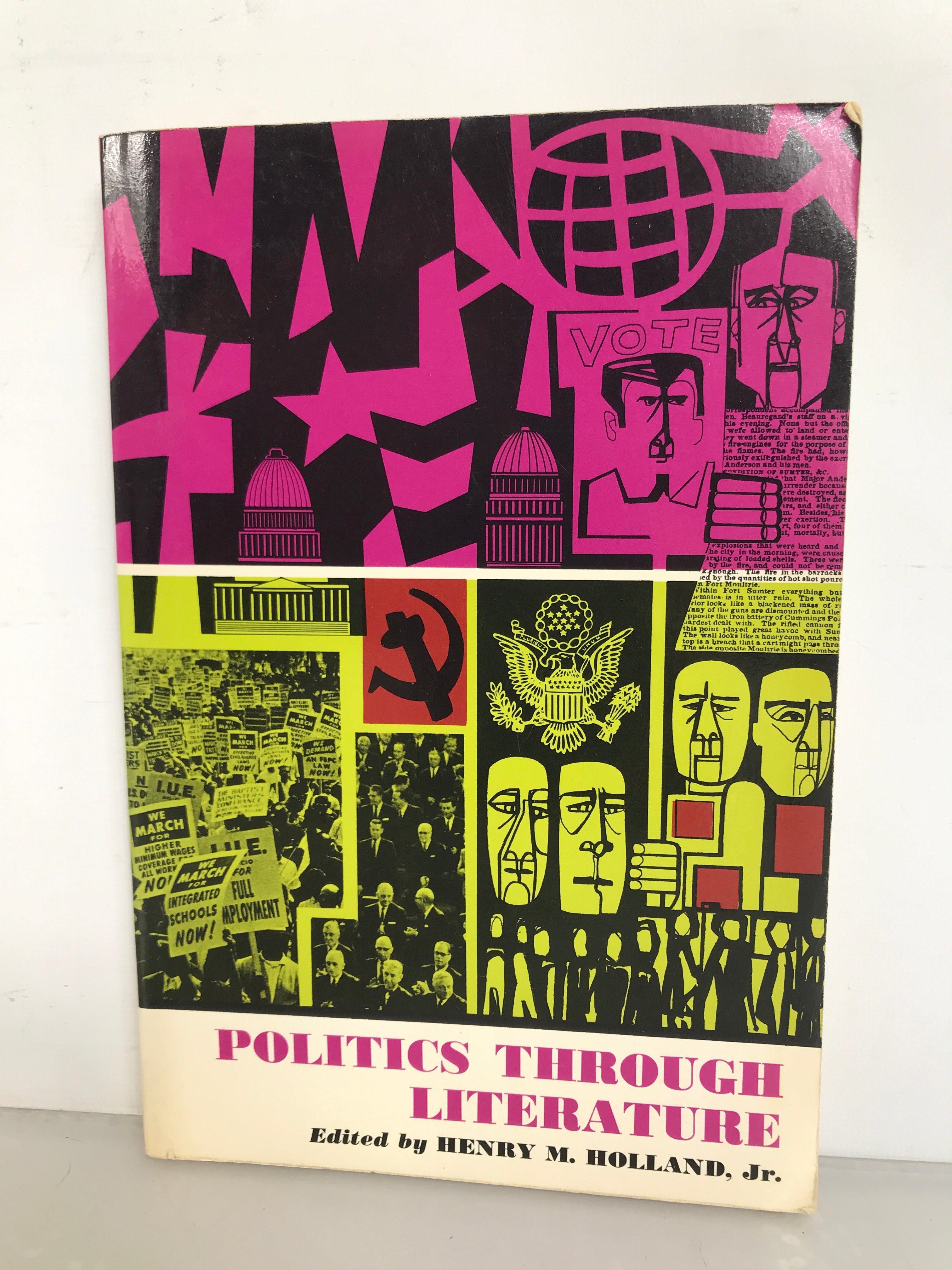 Politics Through Literature Henry Holland 1968 First Printing SC