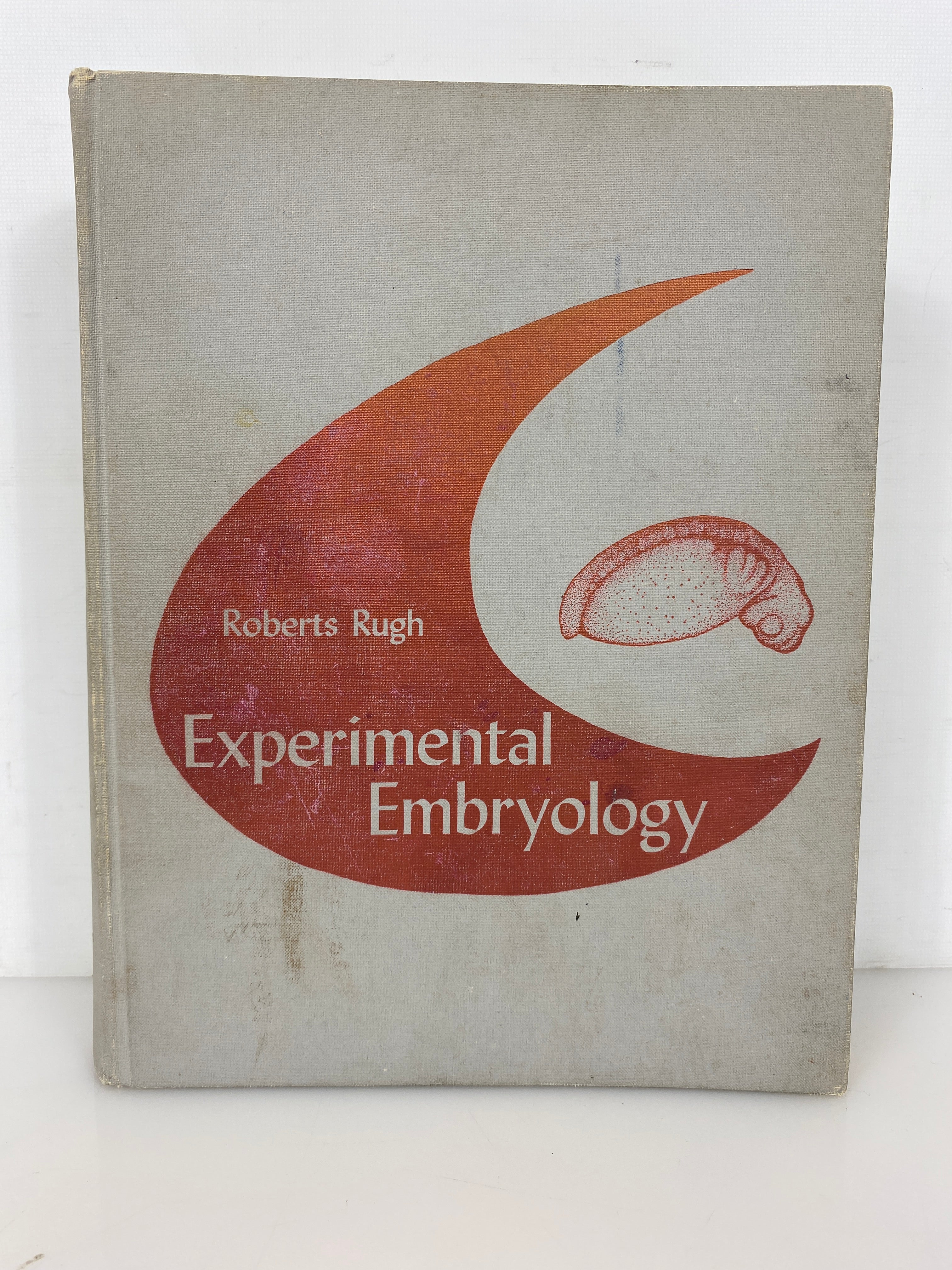Experimental Embryology by Roberts Rugh 1962 Third Edition HC