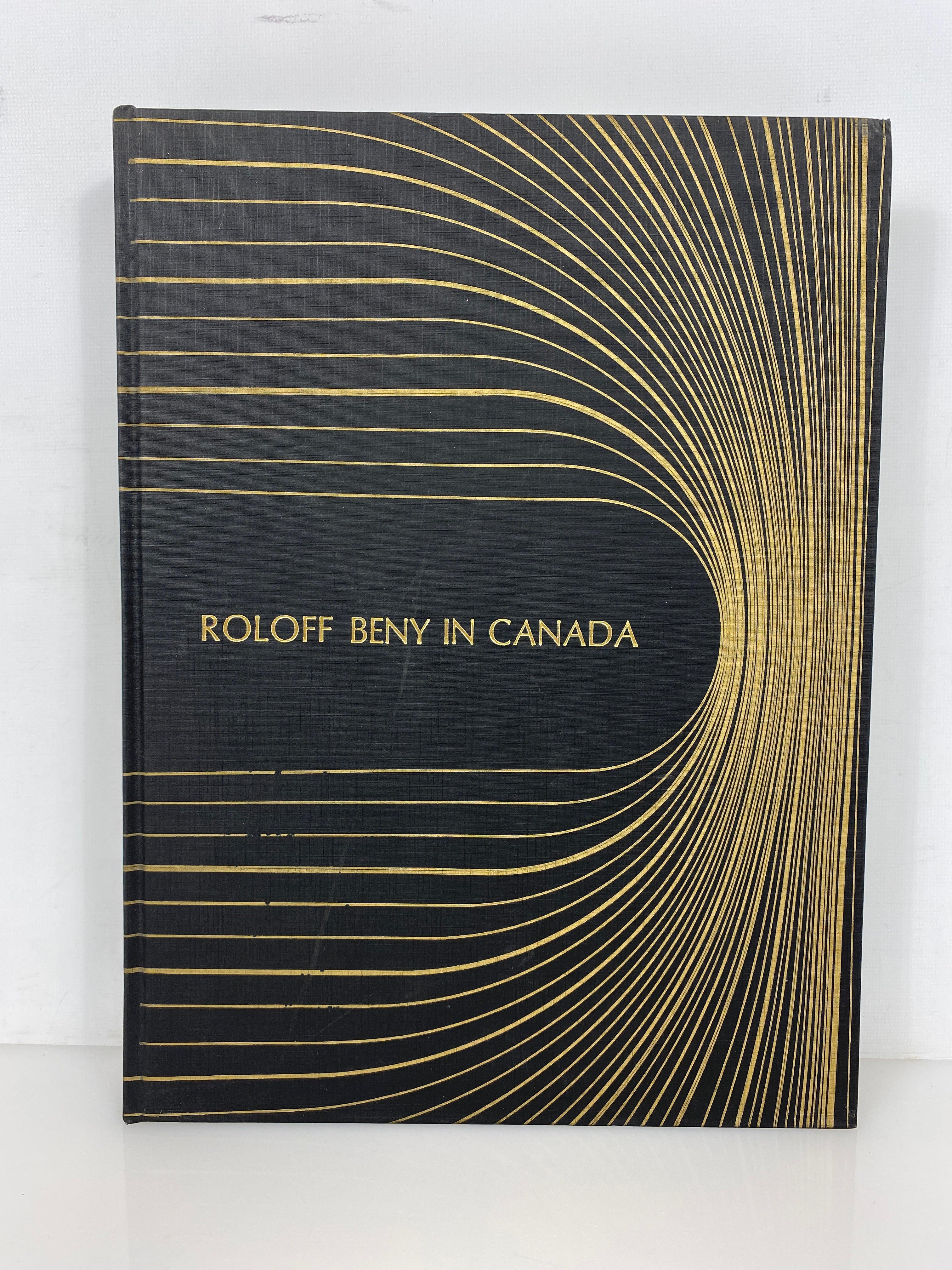 To Every Thing There is a Season Roloff Beny in Canada 1967 Vintage Oversized HC