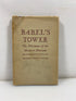 Babel's Tower: the Dilemma of the Modern Museum by Taylor 1945 HCDJ