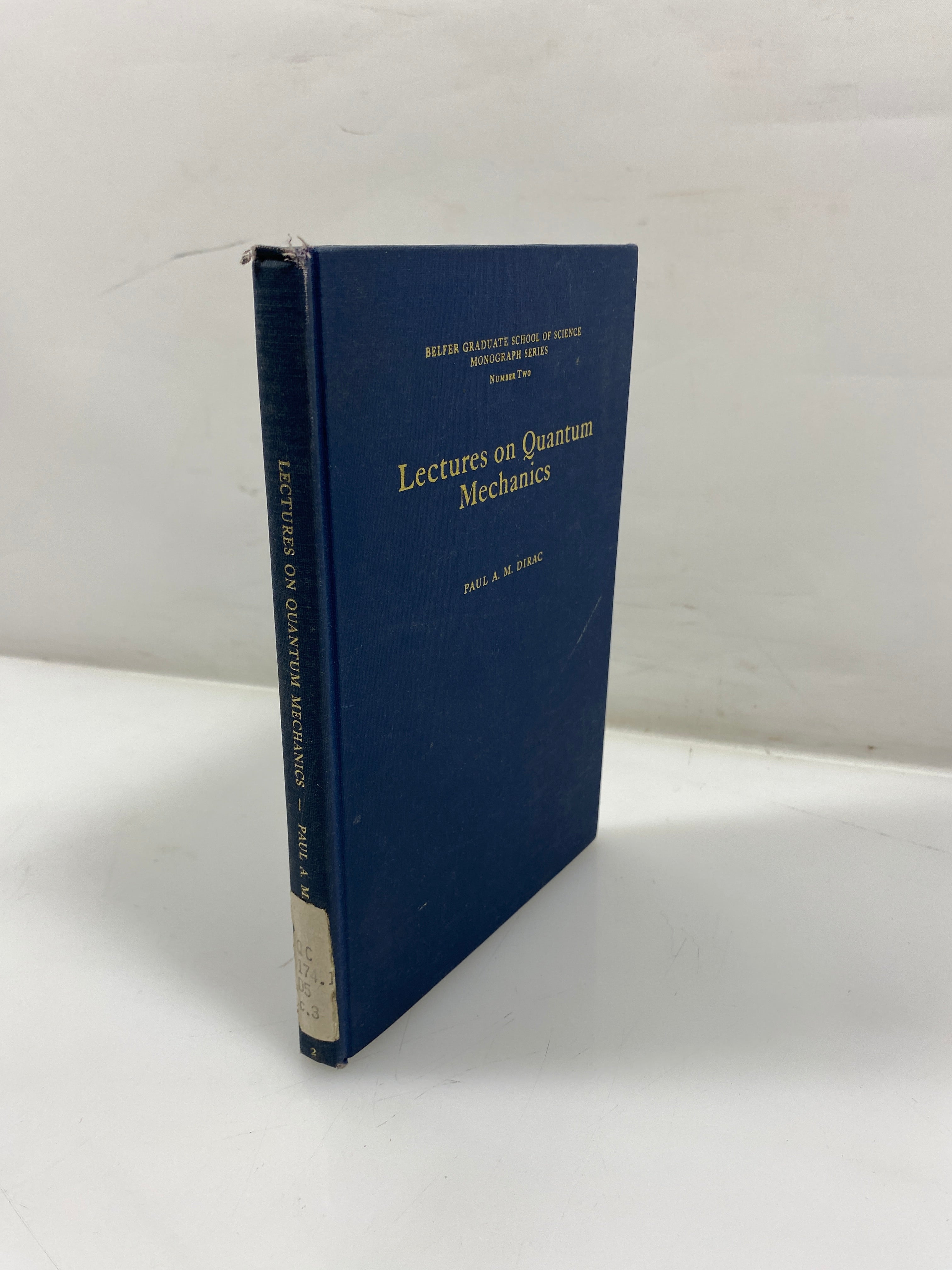 Lectures on Quantum Mechanics by Dirac Ex-Library Vol 2 1964