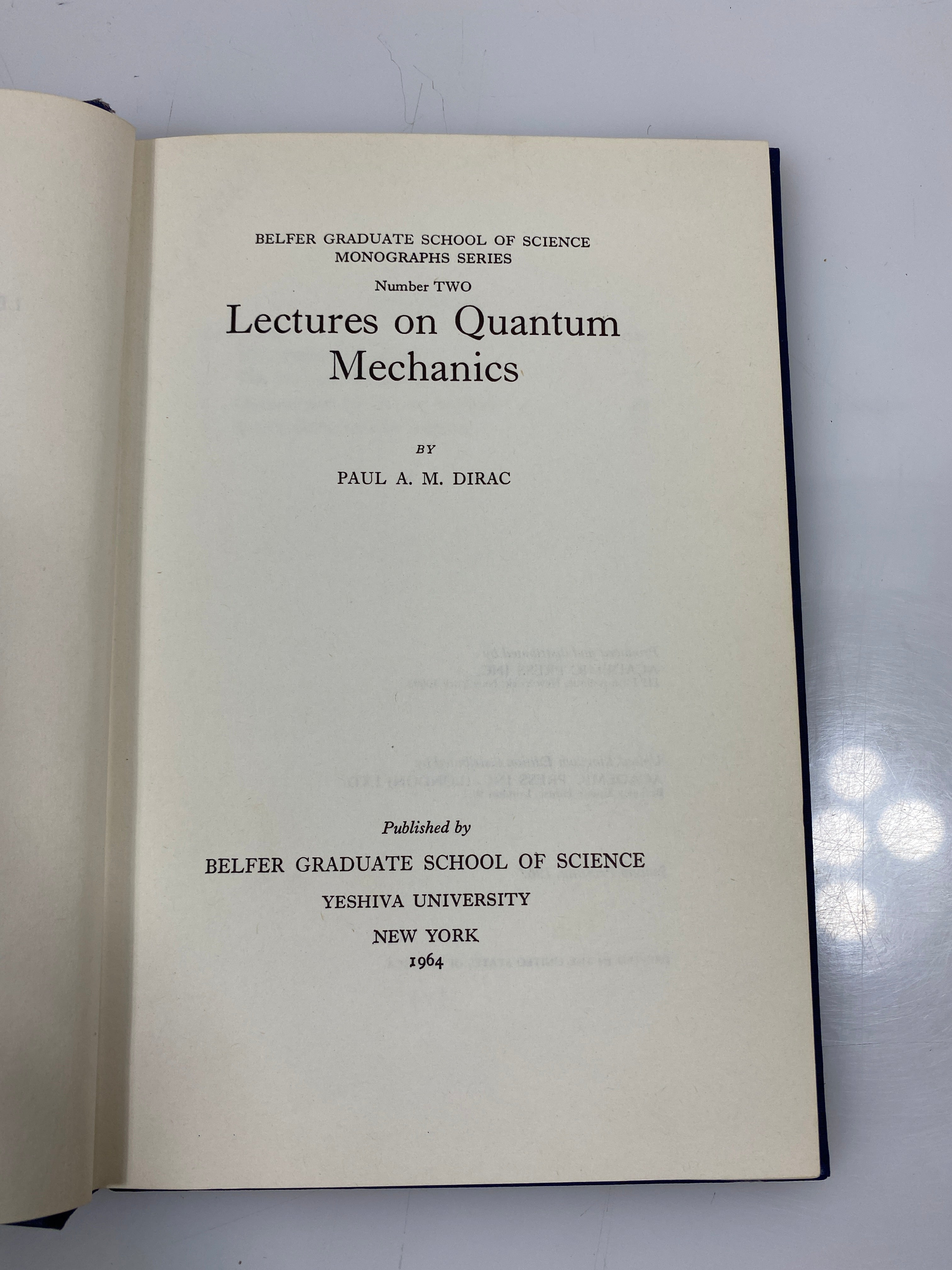 Lectures on Quantum Mechanics by Dirac Ex-Library Vol 2 1964