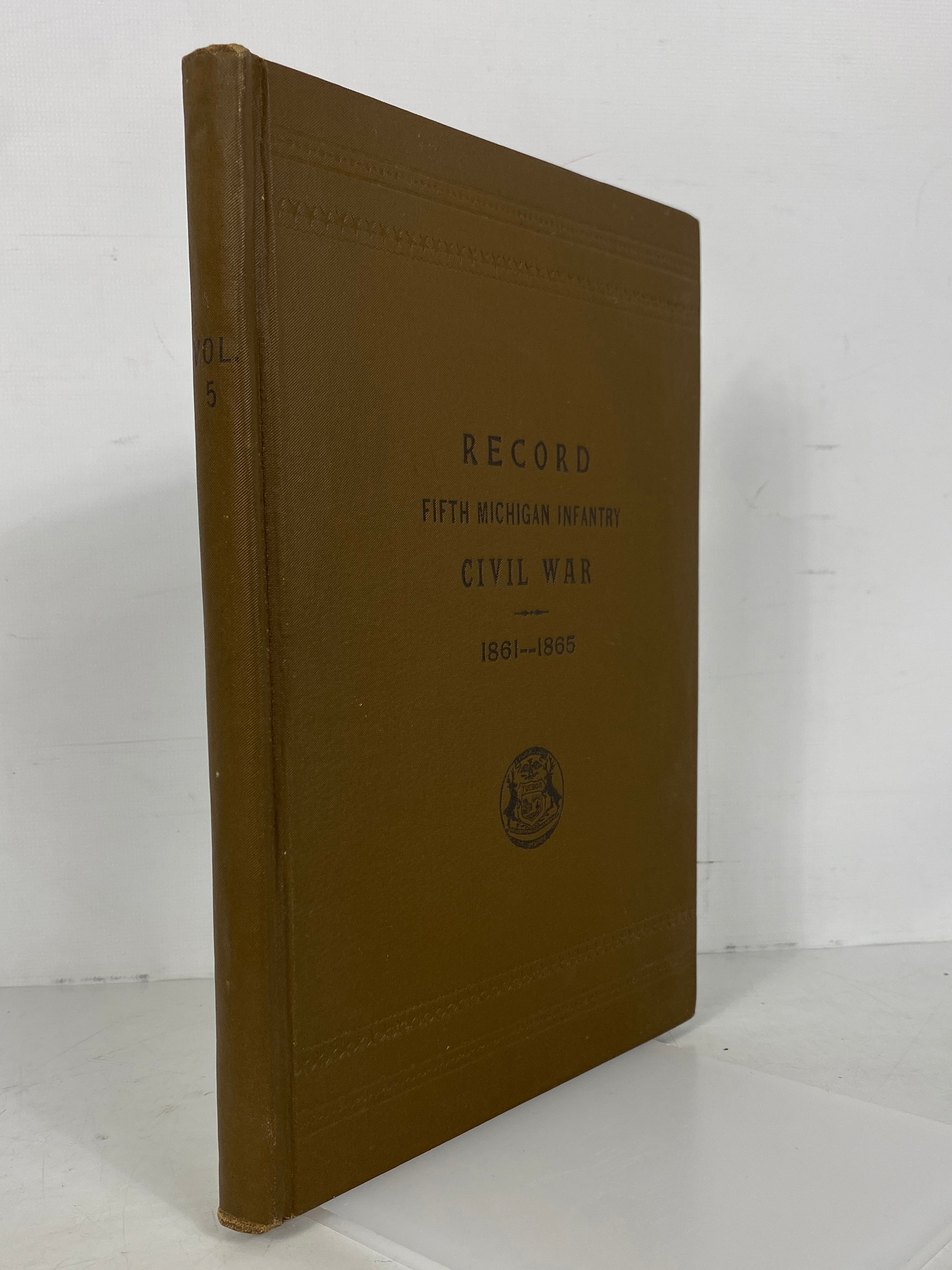 Record Fifth Michigan Infantry Volunteers Civil War 1861-1865 Antique HC