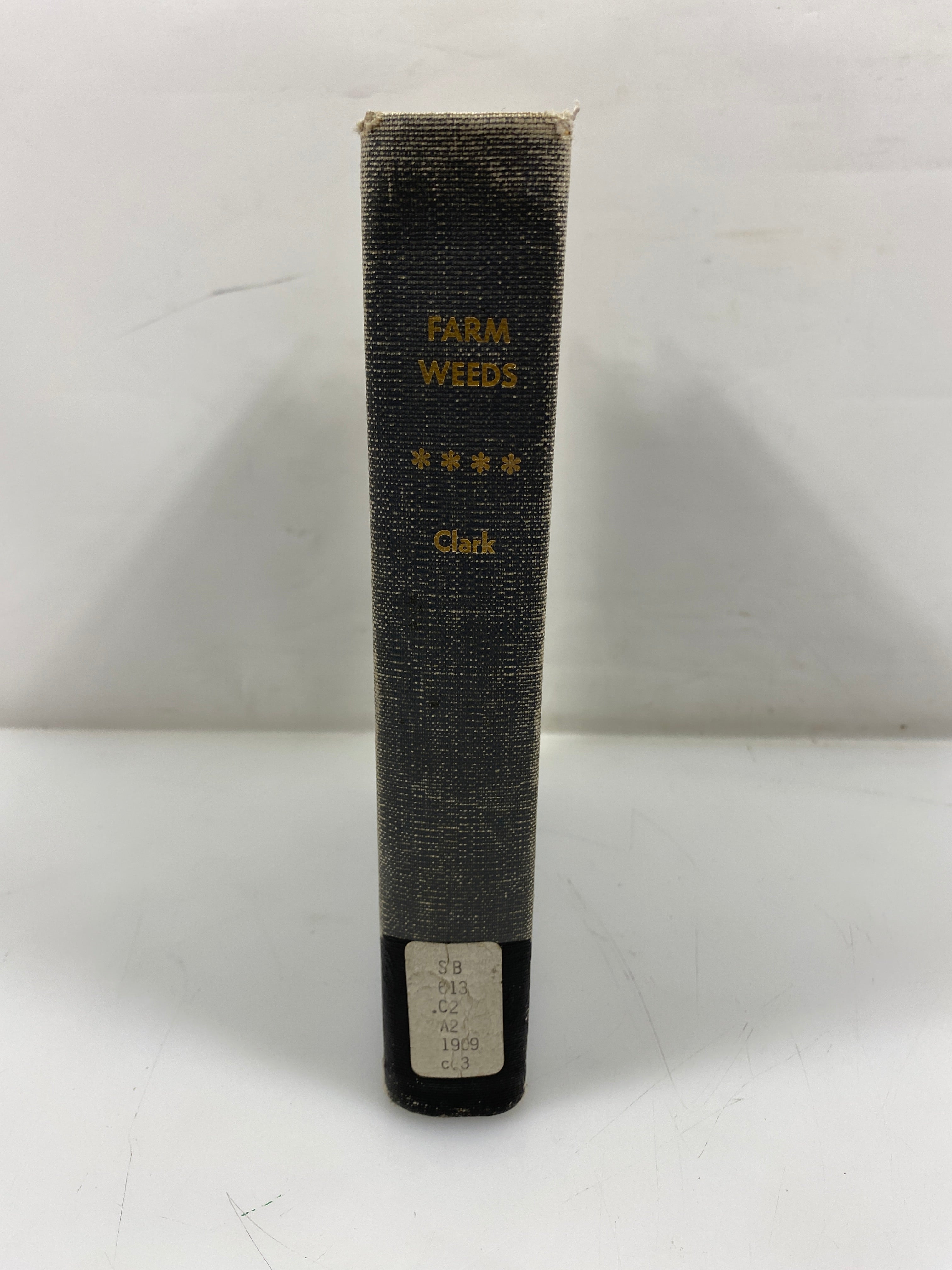Farm Weeds of Canada by Clark/Fletcher Ex-Library 2nd Ed 1909 HC