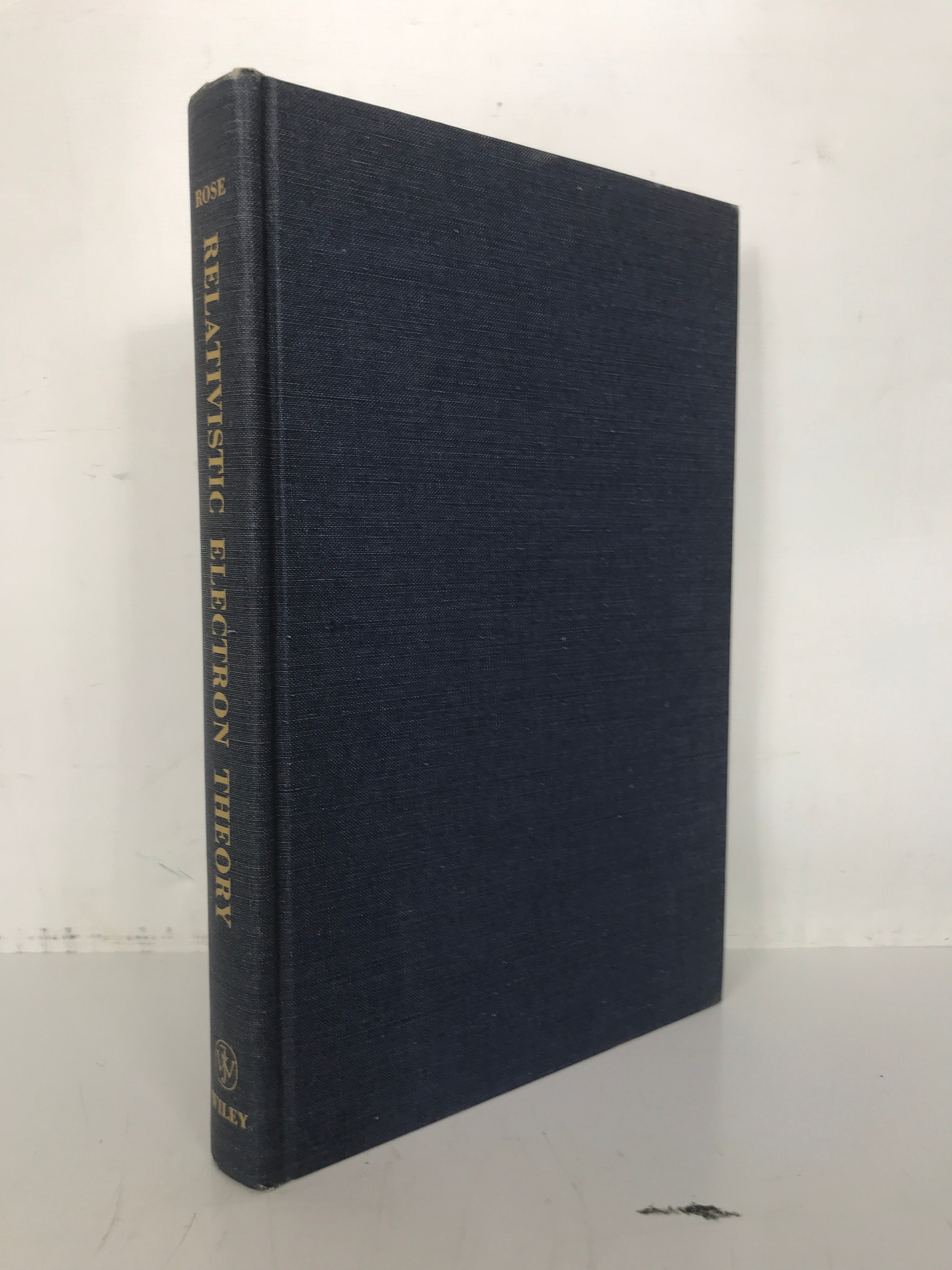 Relativistic Electron Theory by Rose 1961 HC John Wiley & Sons