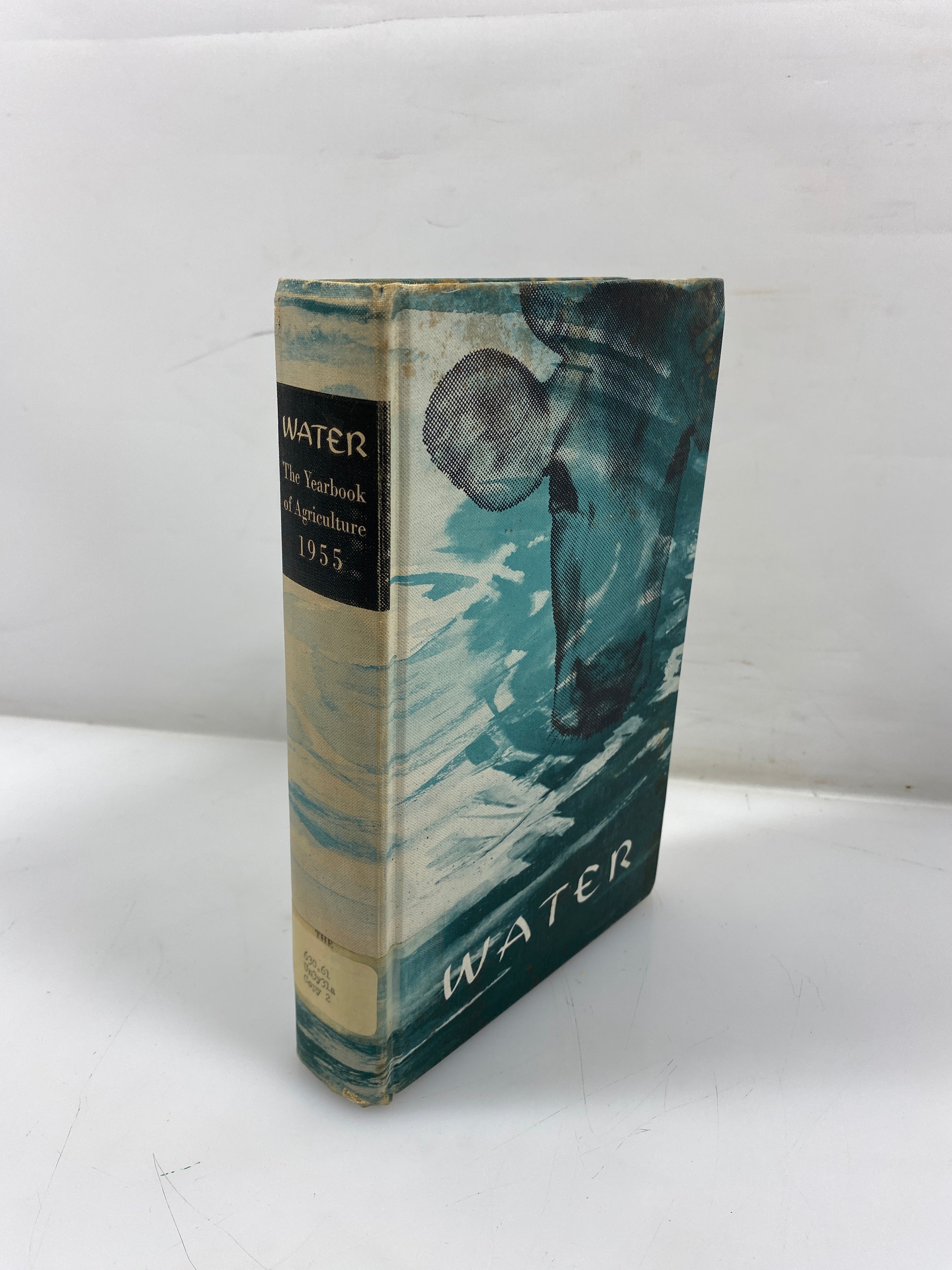 Water: The Yearbook of Agriculture 1955 Stefferud Ex-Library HC