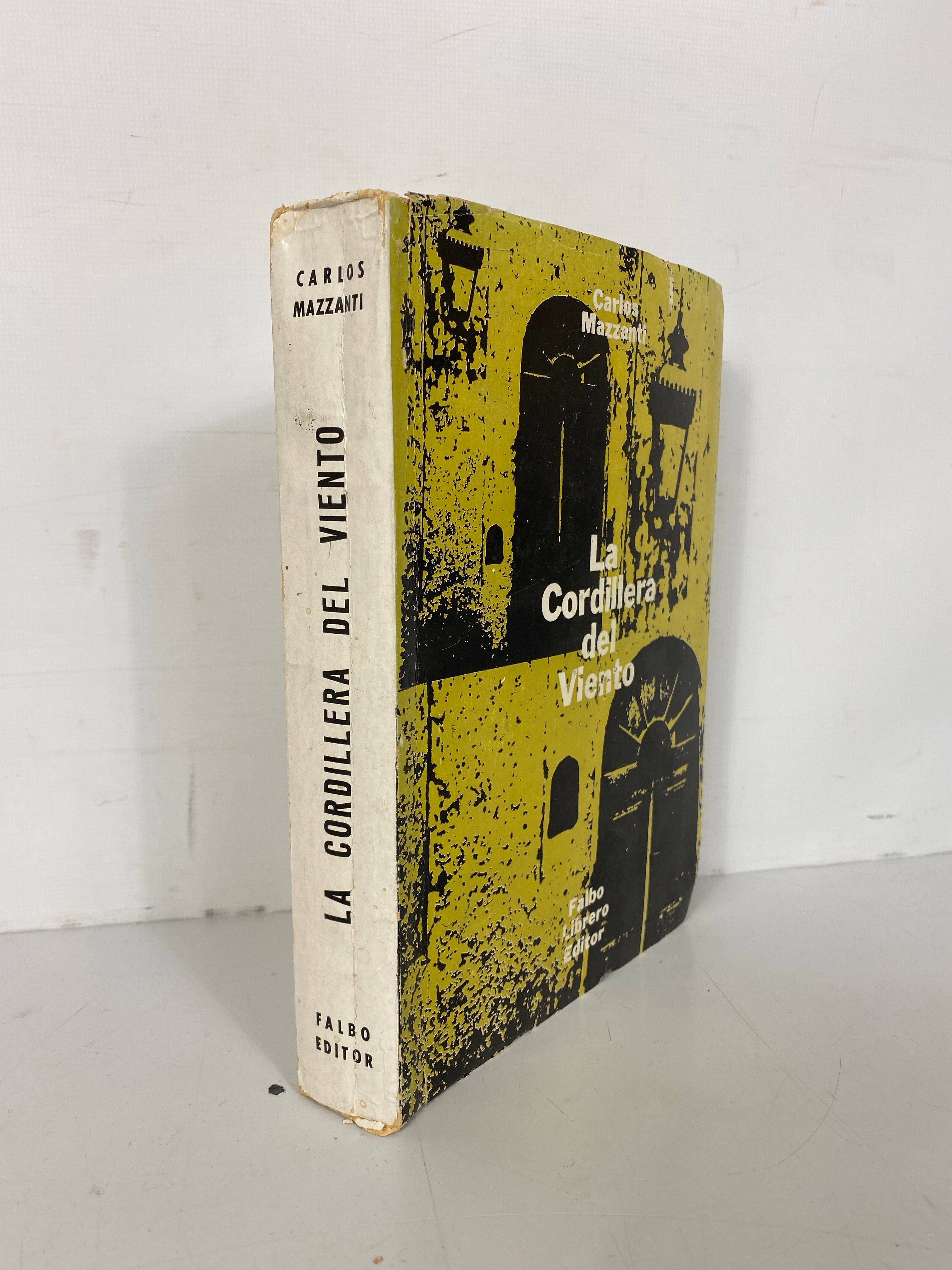 La Cordillera del Viento Carlos Mazzanti 1966 Inscribed SC