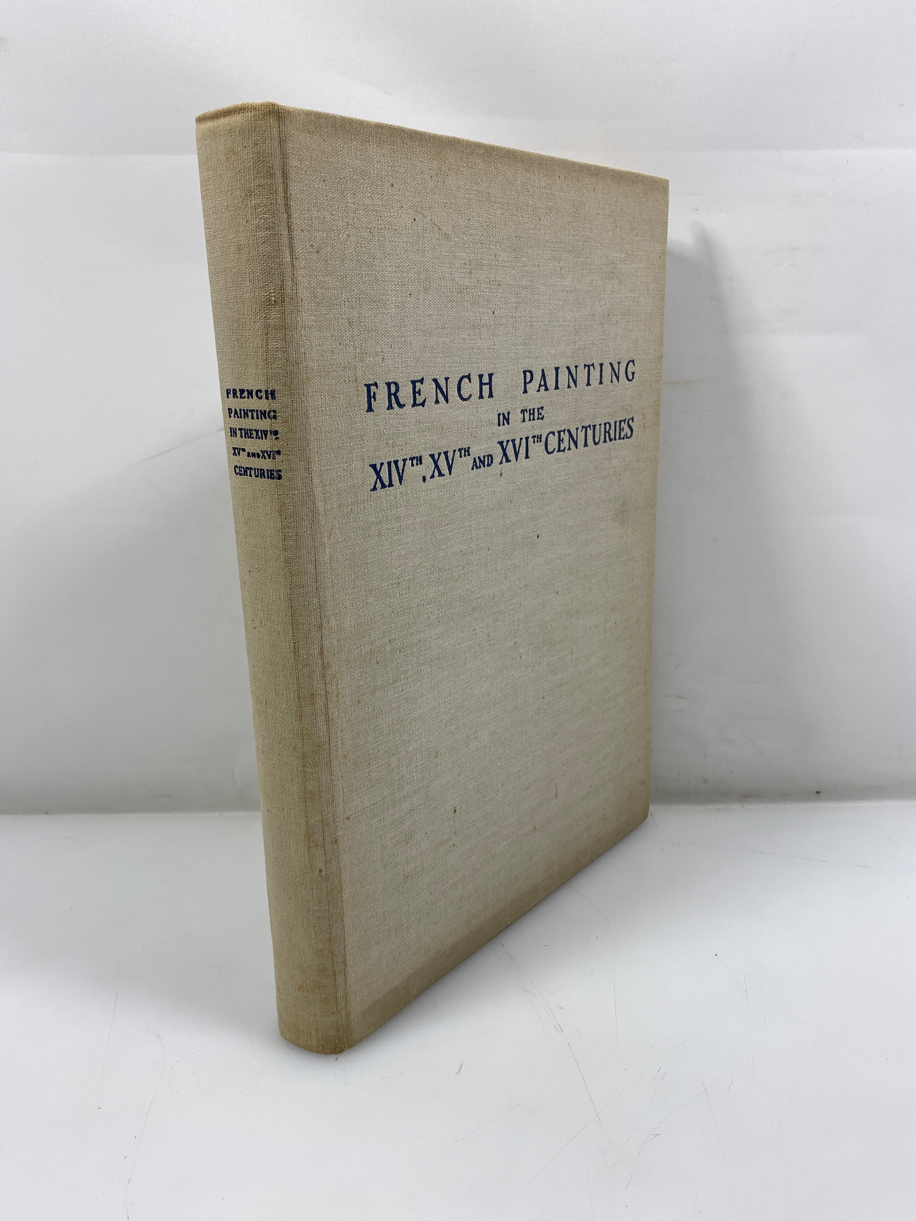 French Paintings in the XIVth, XVth, and XVIth Centuries by Reau/Chamot 1939