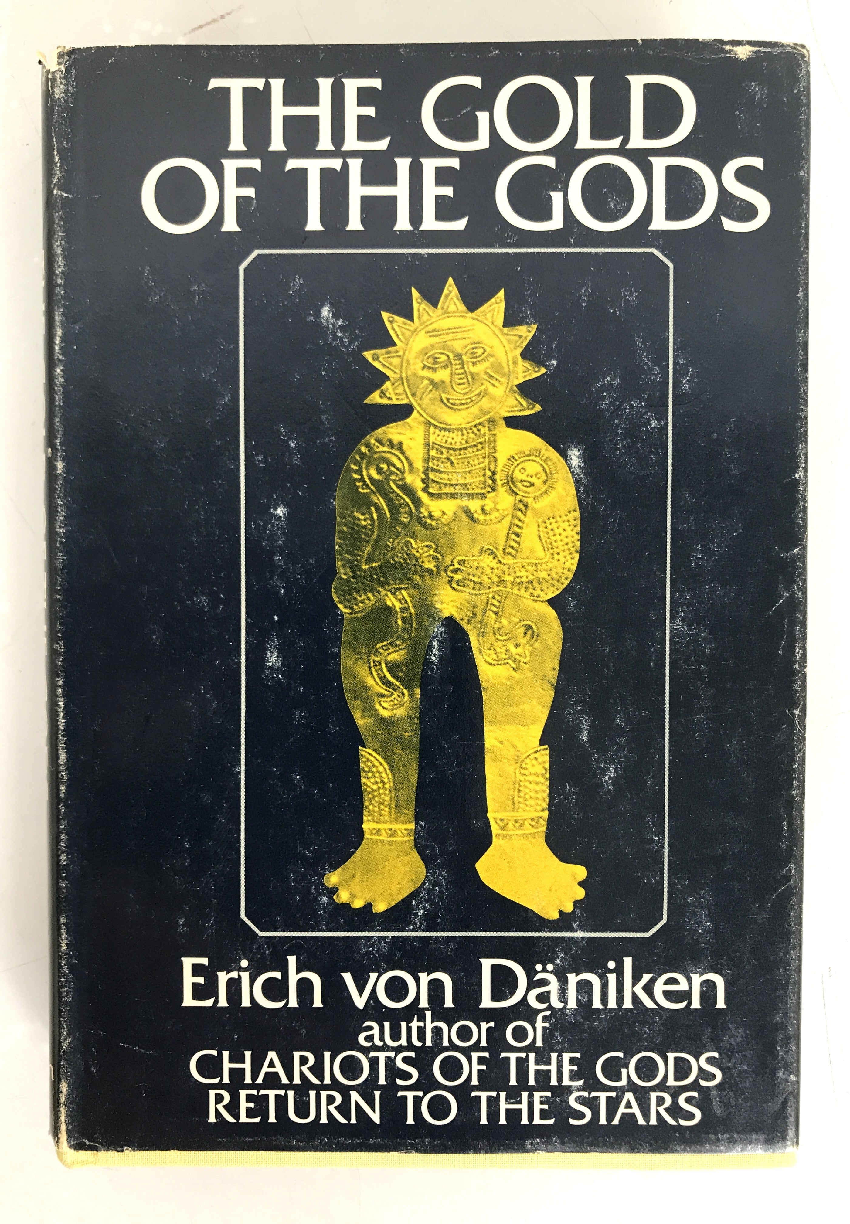 The Gold of the Gods Erich von Daniken First American Edition 1973 HC DJ