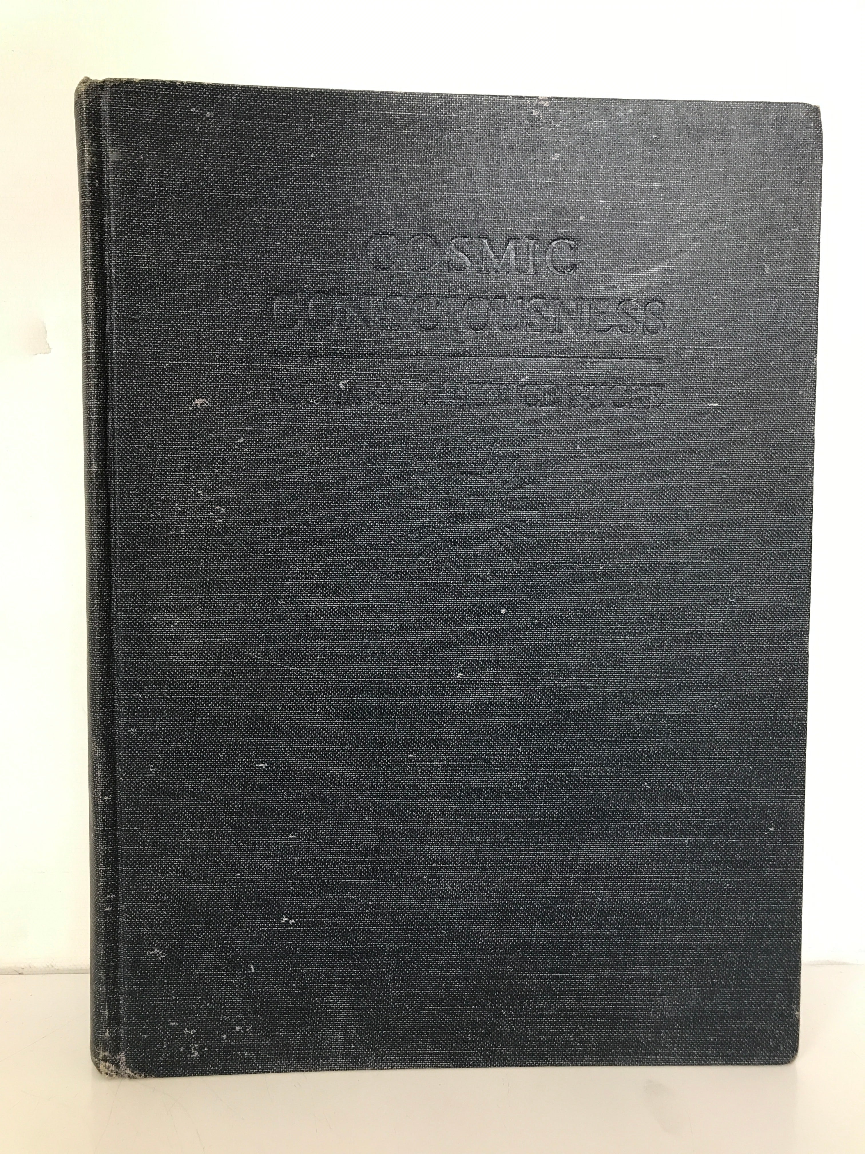 Cosmic Consciousness Richard Bucke 1959 19th Ed HC