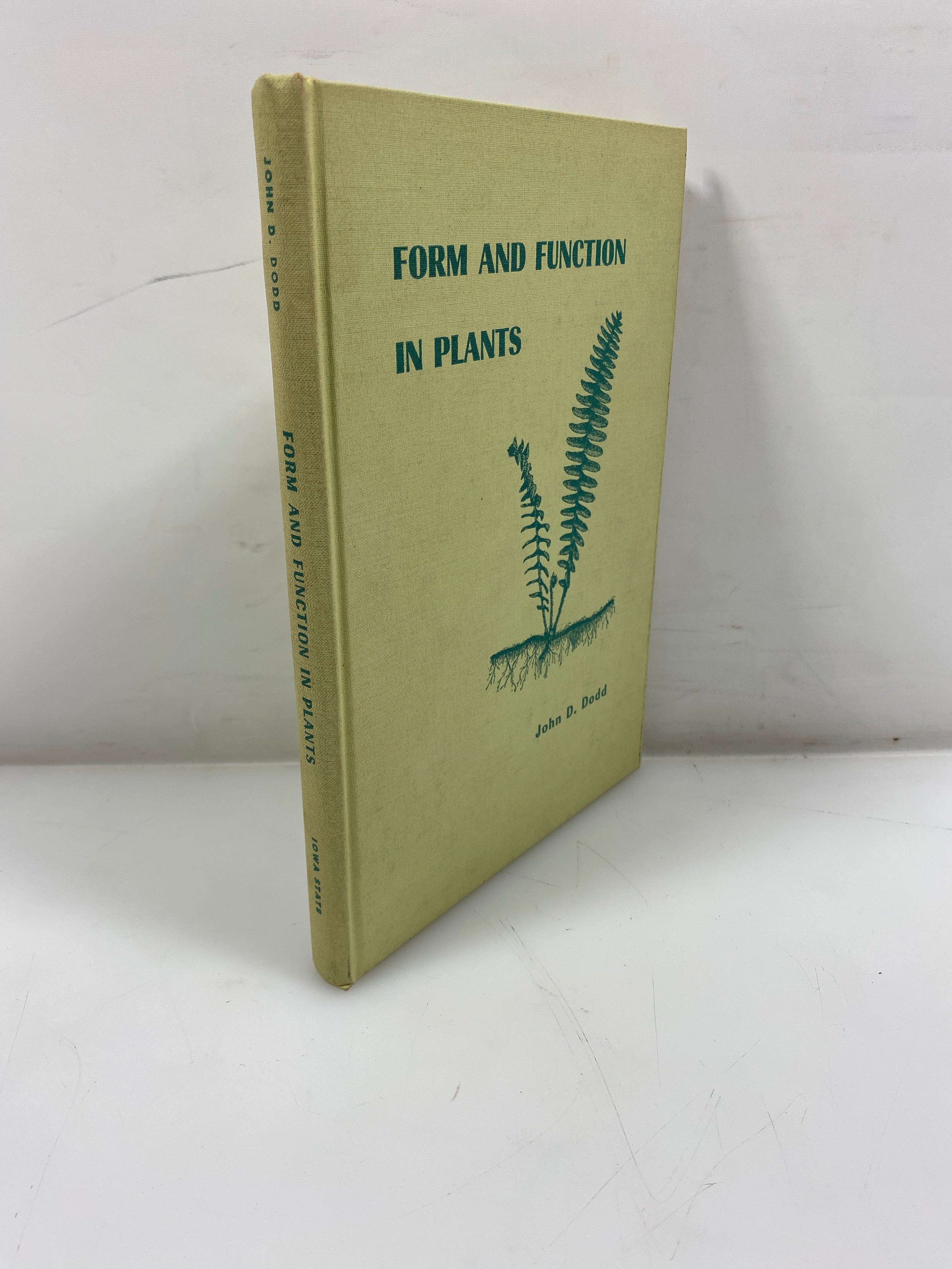 Form and Function in Plants by John D. Dodd 1962 HC