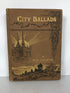 City Ballads by Will Carleton 1885 Illustrated HC