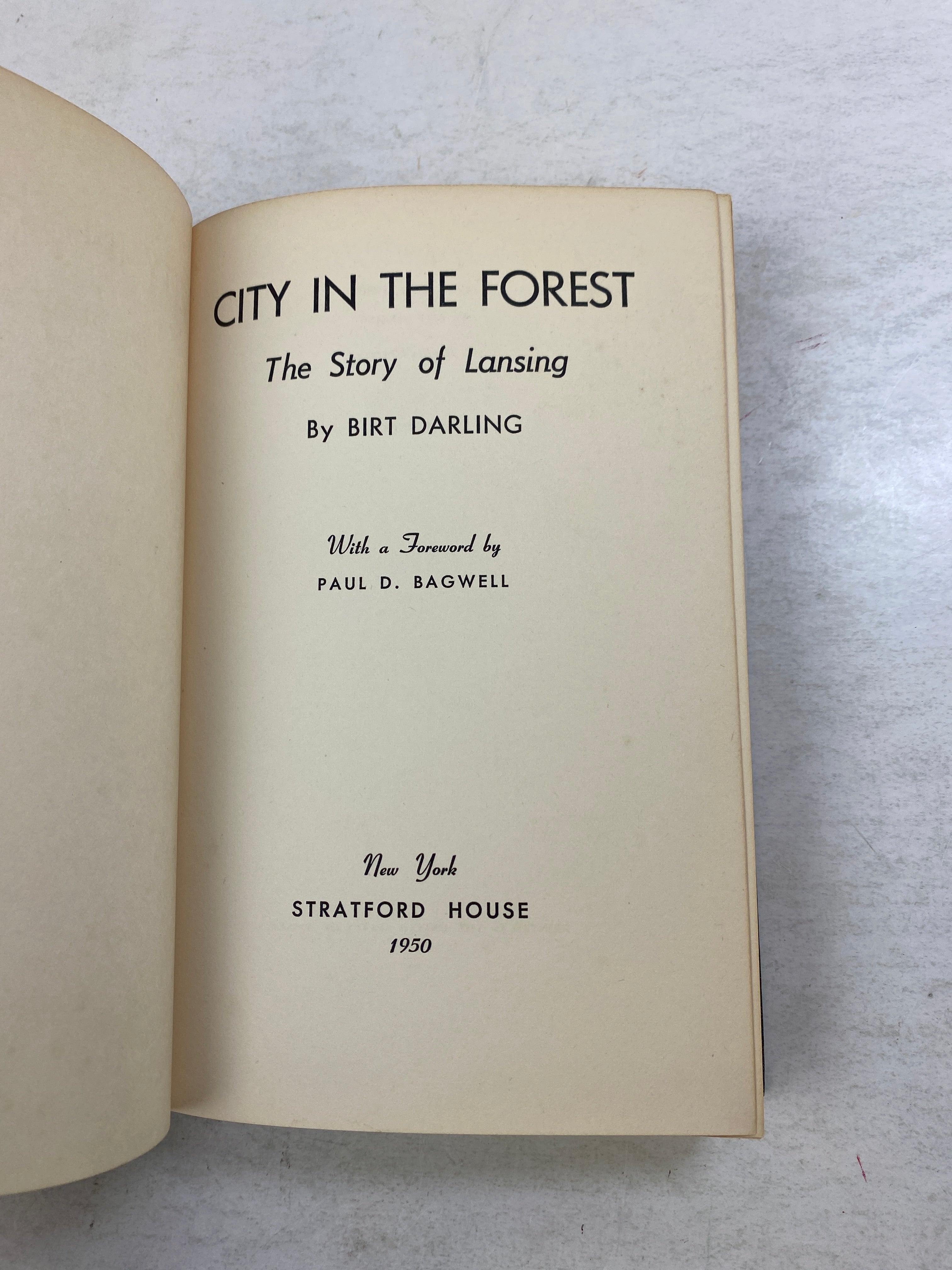 City in the Forest: Story of Lansing HC Birt Darling 1950
