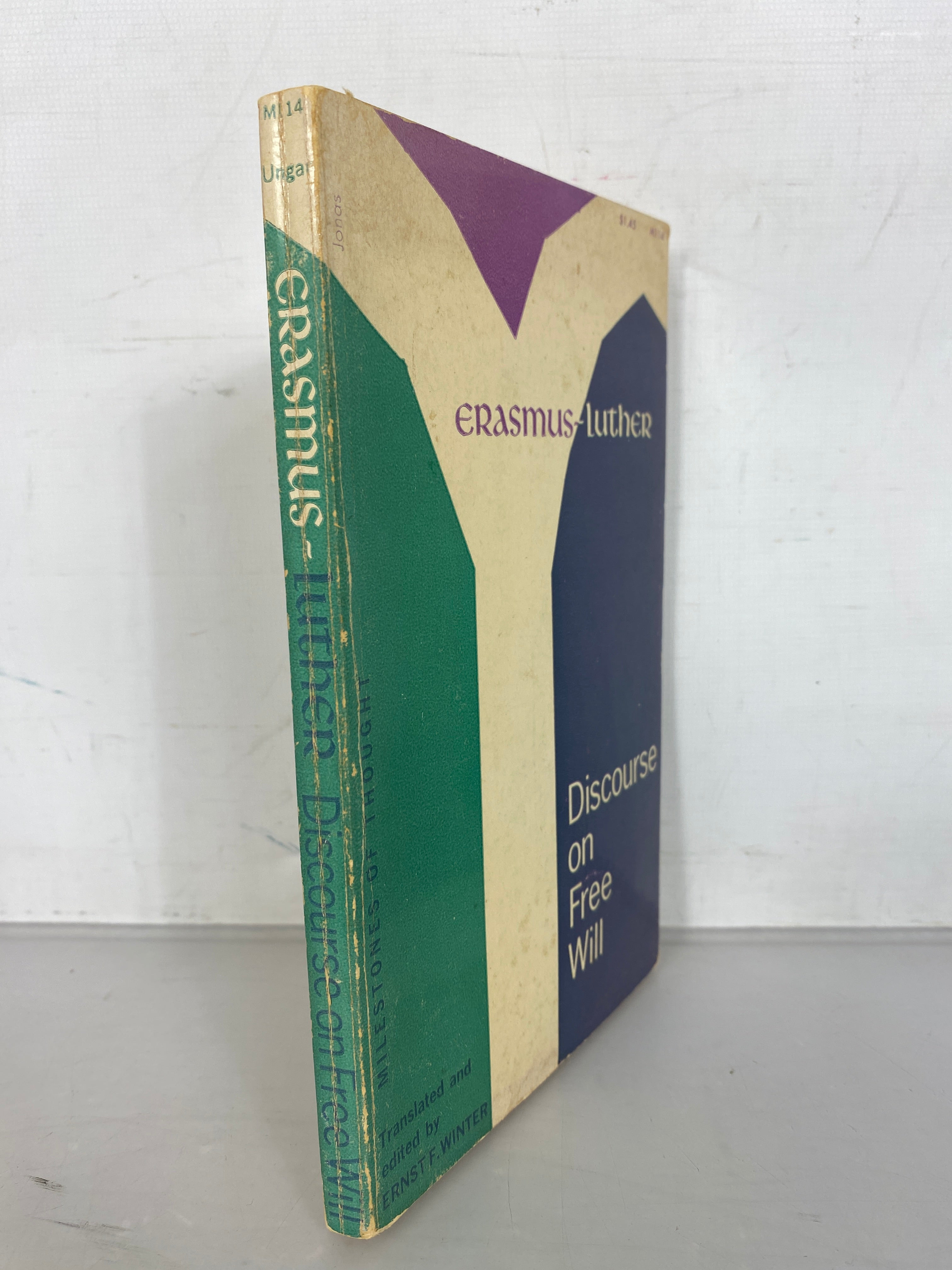 Discourse on Free Will Erasmus-Luther Translated by Ernst Winter 1961 Third Printing SC