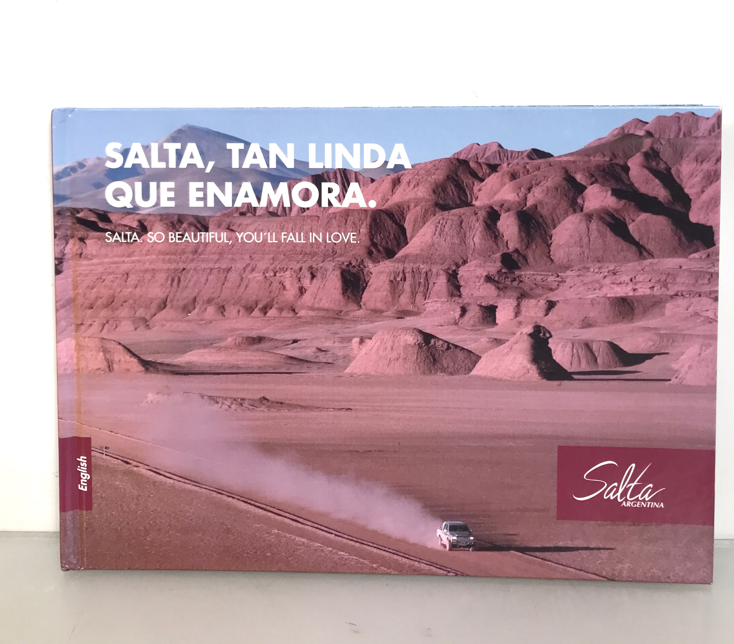 Salta, Argentina "So Beautiful, You'll Fall in Love" Tourism Book HC