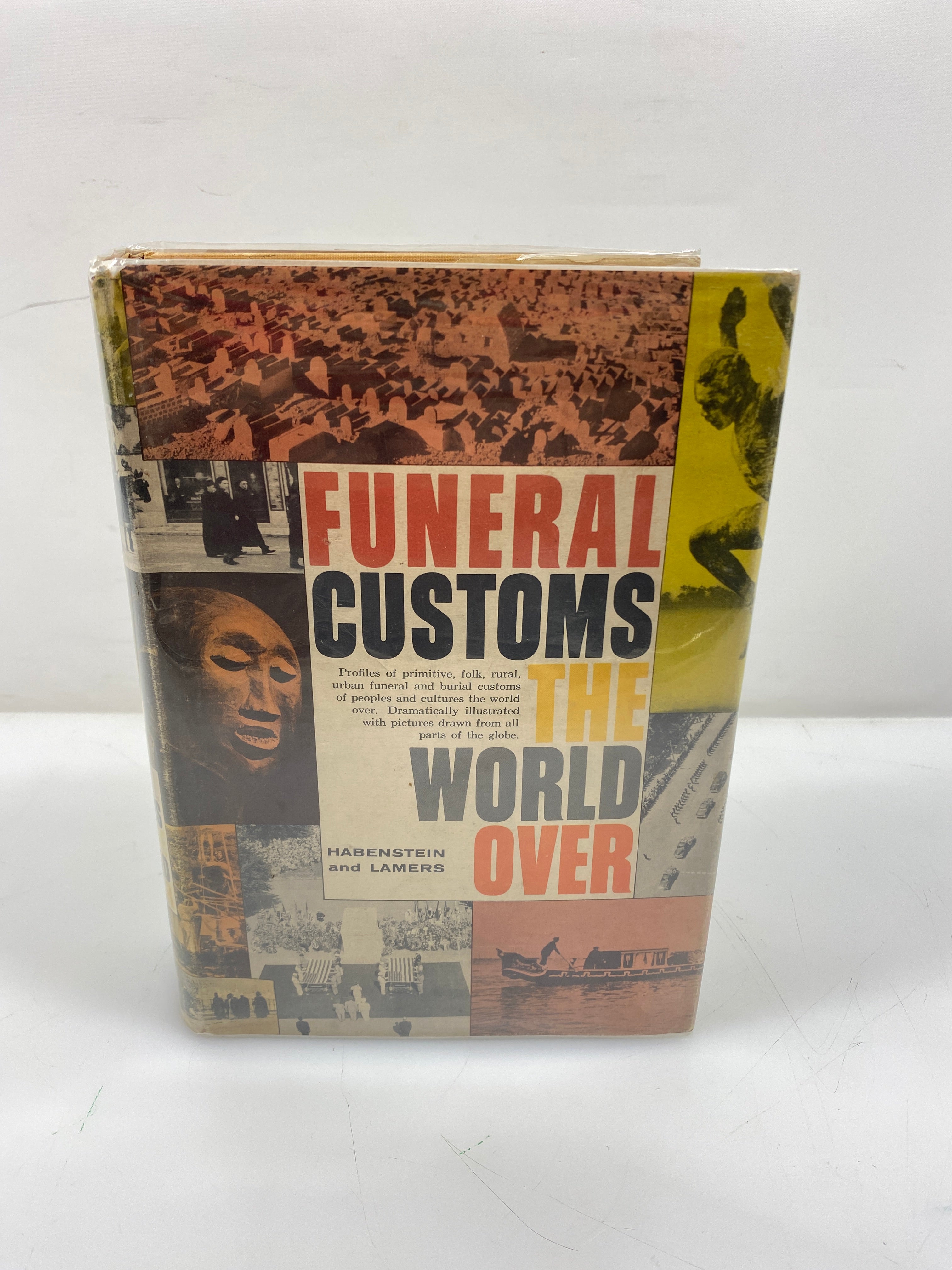 Funeral Customs the World Over by Habenstein/Lamers Bulfin Printers 1960 HCDJ