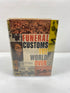 Funeral Customs the World Over by Habenstein/Lamers Bulfin Printers 1960 HCDJ
