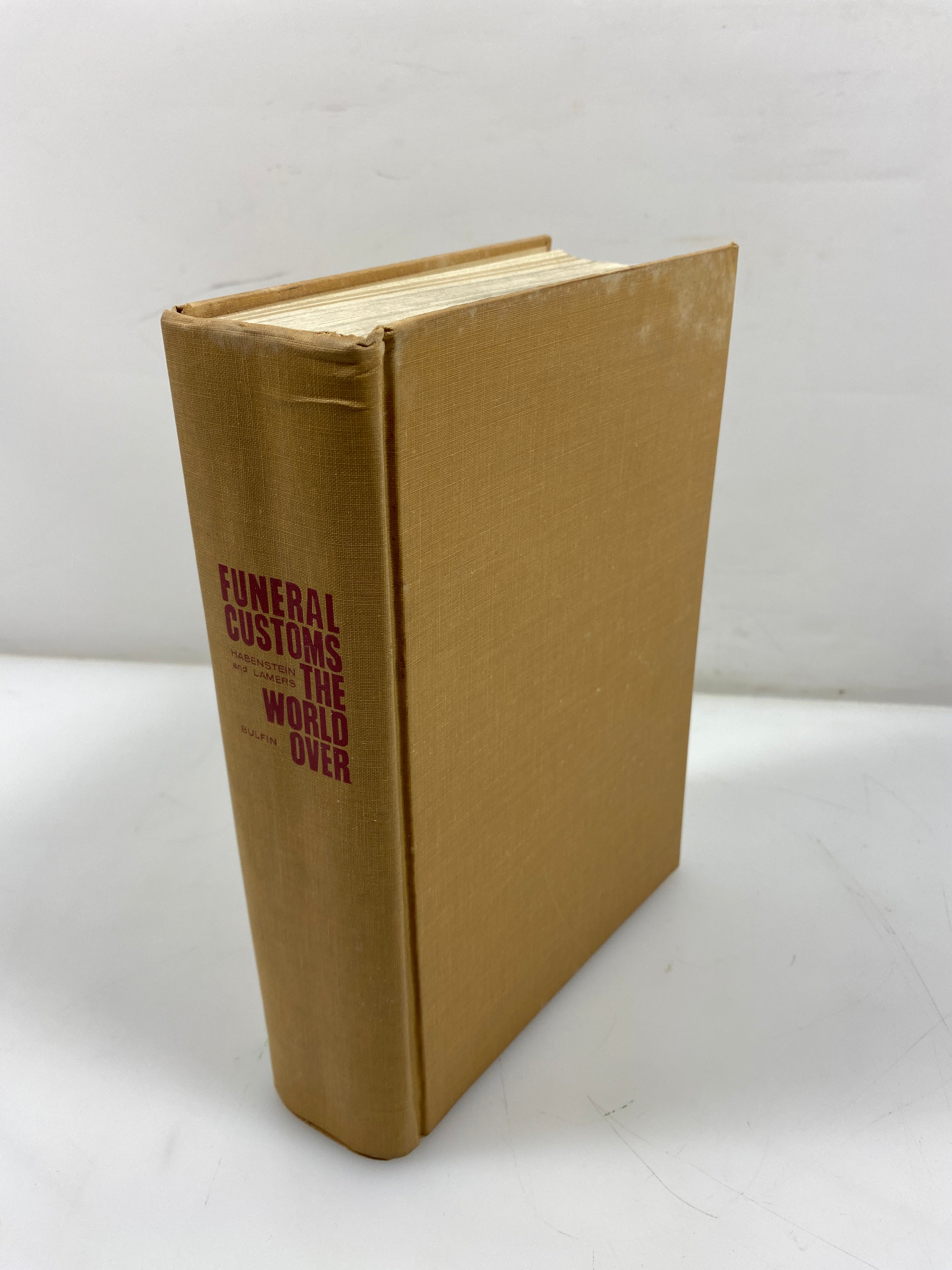 Funeral Customs the World Over by Habenstein/Lamers Bulfin Printers 1960 HCDJ