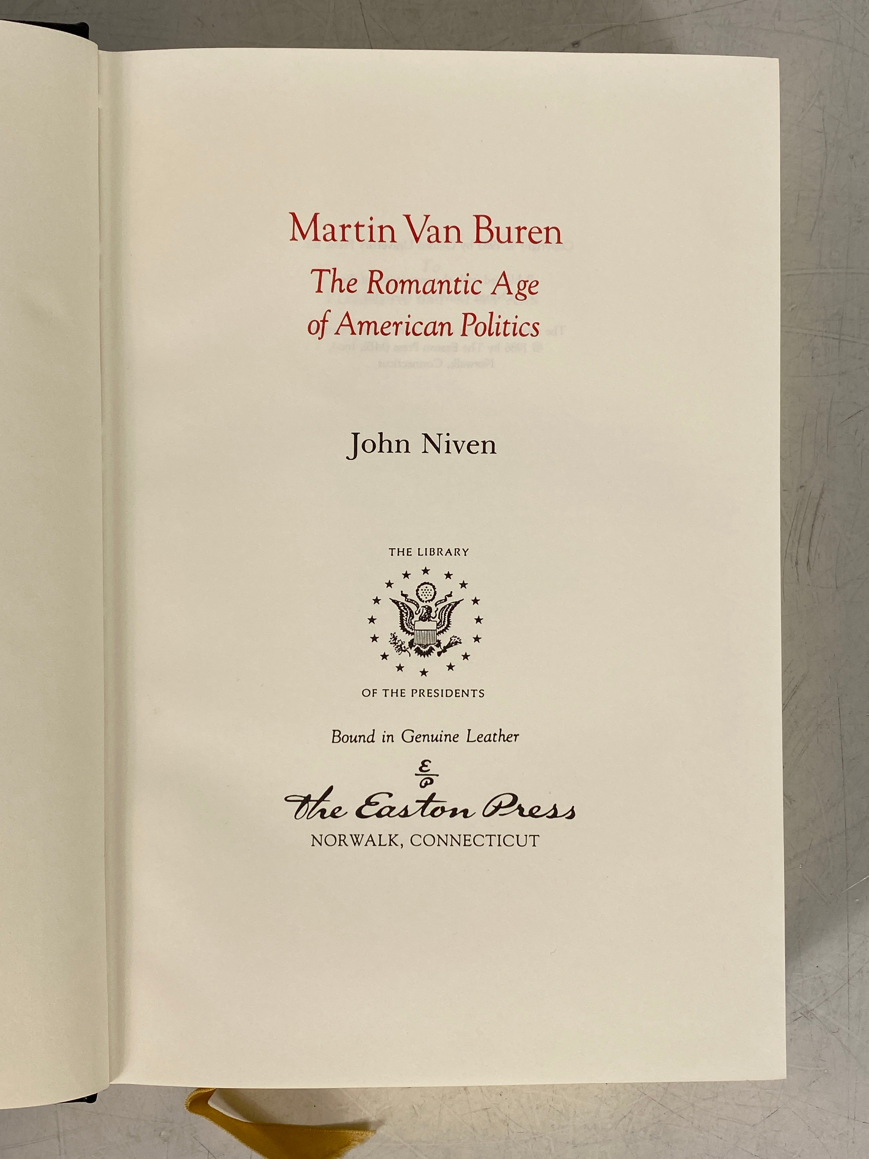 2 Martin Van Buren: Romantic Age of American Politics/ American Political System