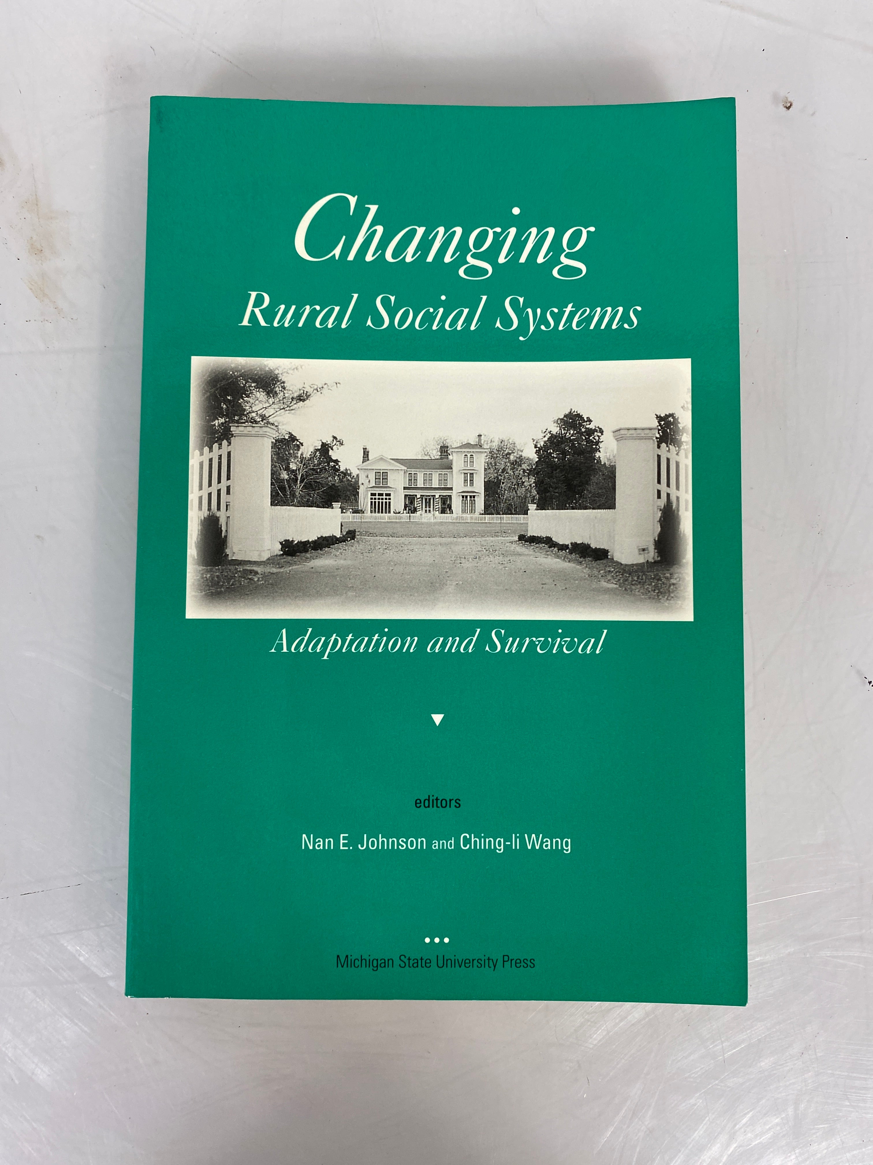 Changing Rural Social Systems: Adaptation and Survival by Johnson/Wang 1997 PB