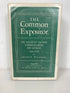The Common Expositor by Arnold Williams 1948 First Edition Vintage HC DJ