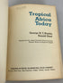 Tropical Africa Today by George Kimble and Ronald Steel 1966 SC