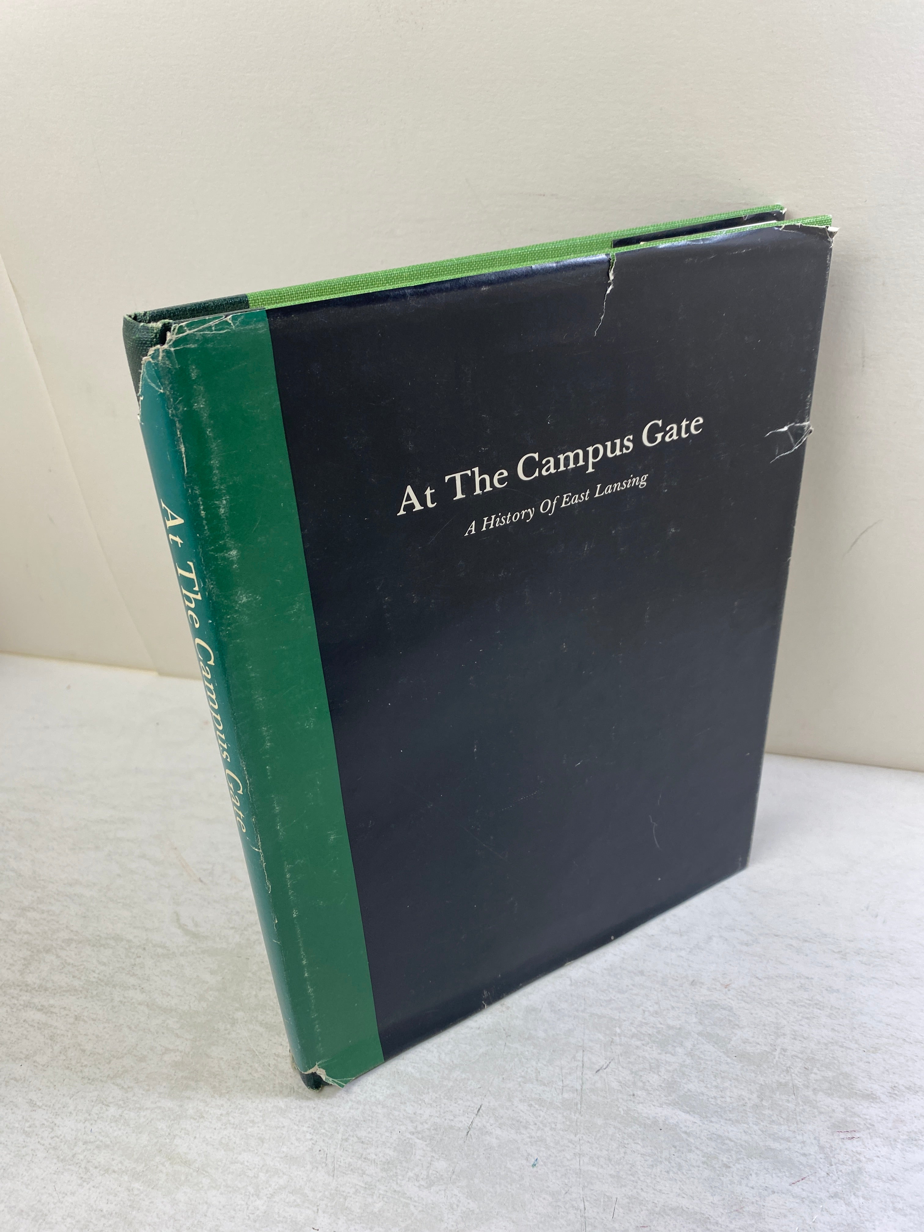 At the Campus Gate History of East Lansing HCDJ 1976