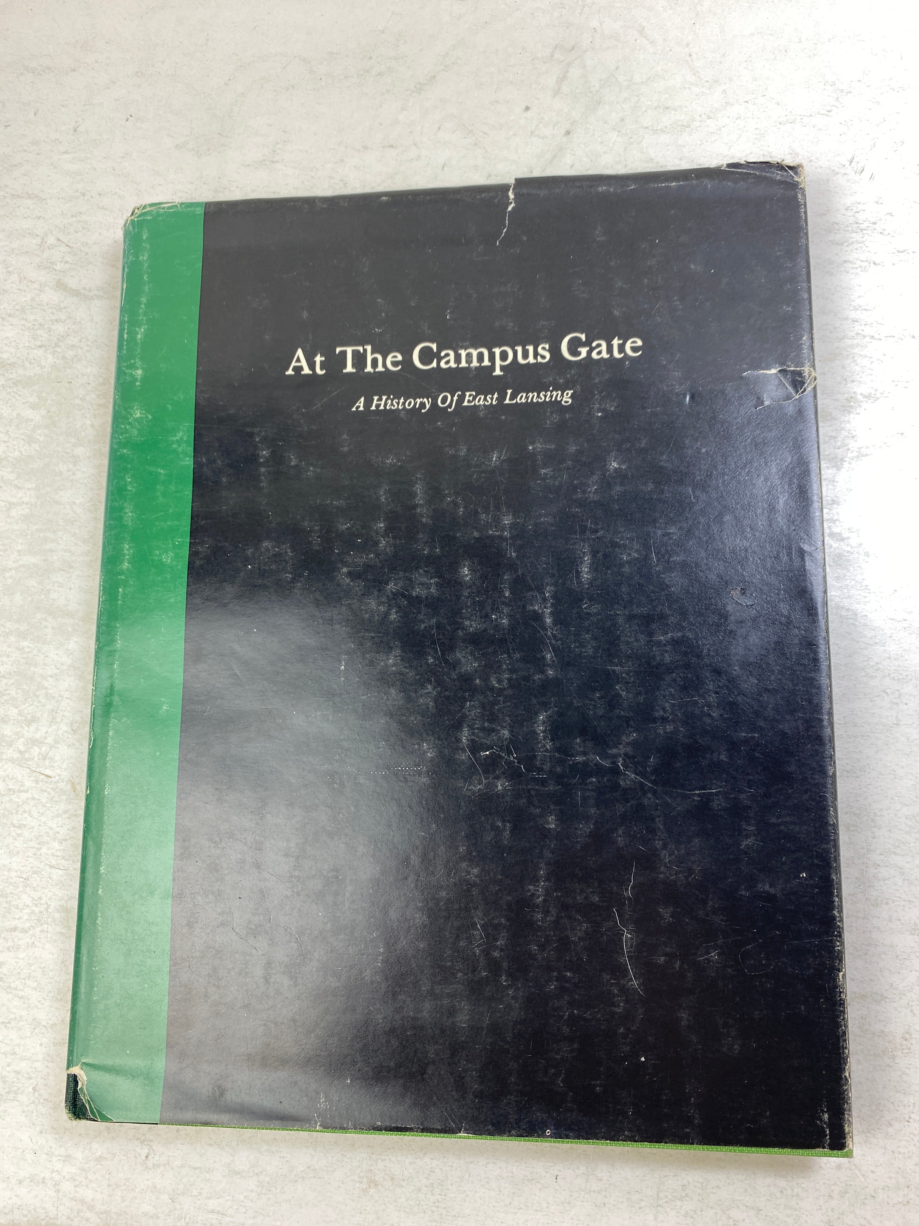 At the Campus Gate History of East Lansing HCDJ 1976
