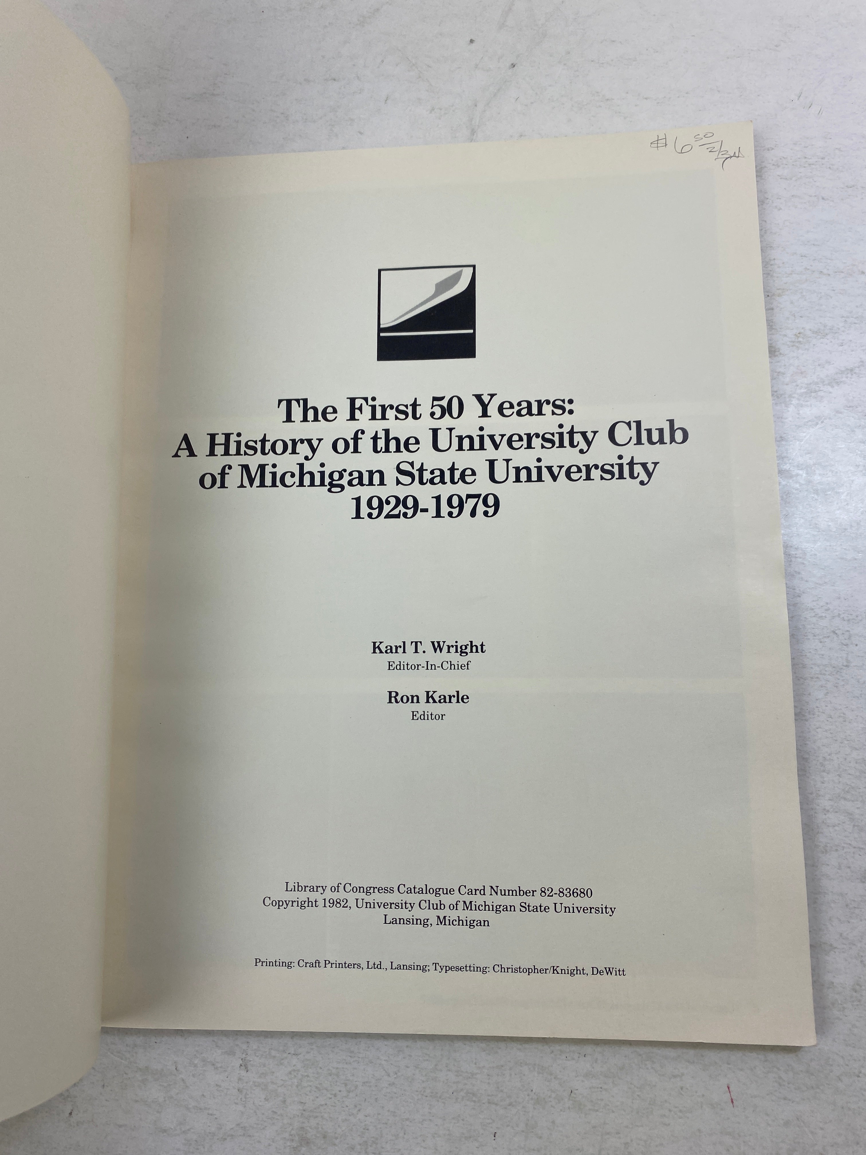 History of MSU University Club 1929-1982 SC