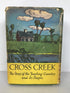 Cross Creek by Marjorie Kinnan Rawlings 1942 HC DJ