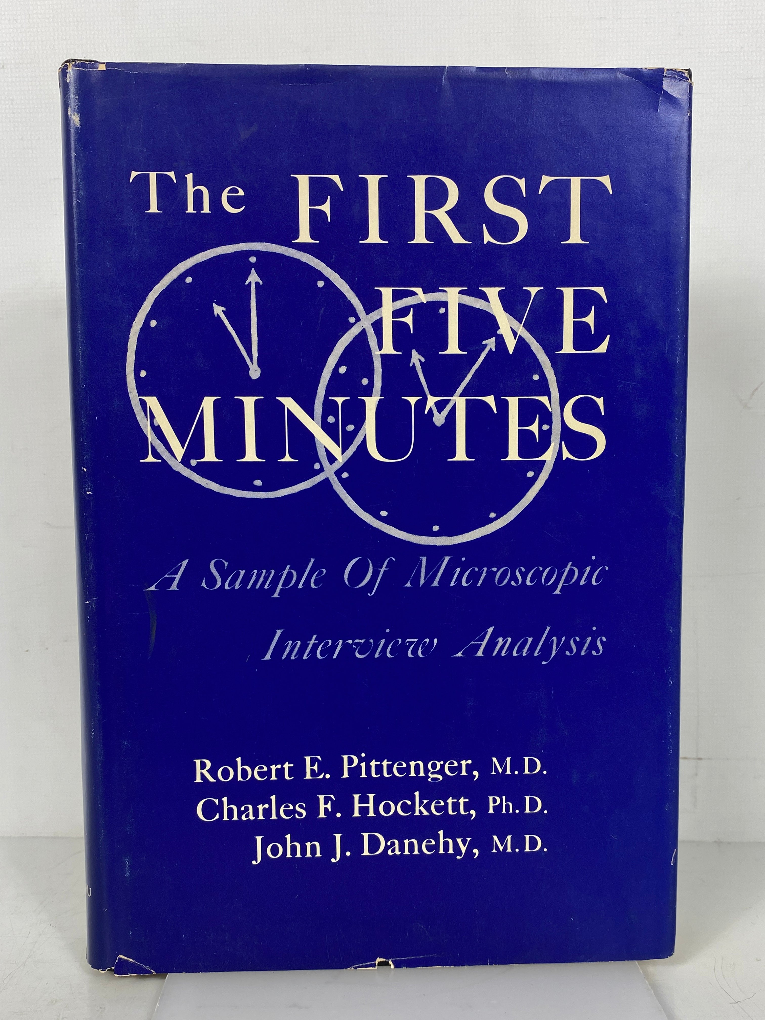 The First Five Minutes by Pittenger/Hockett/Danehy 1960 Split-Page HCDJ