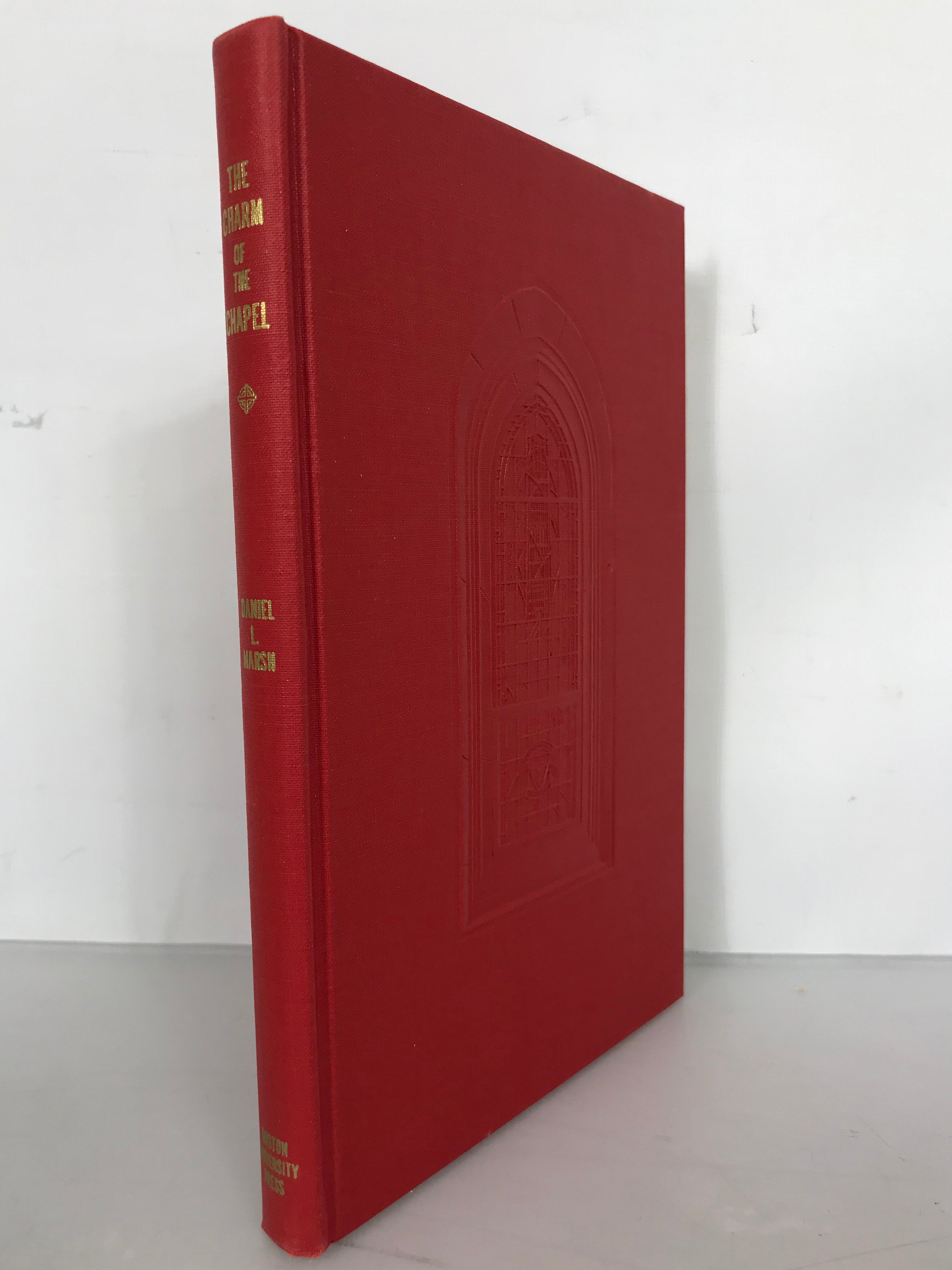The Charm of the Chapel by Daniel Marsh 1950 HC DJ