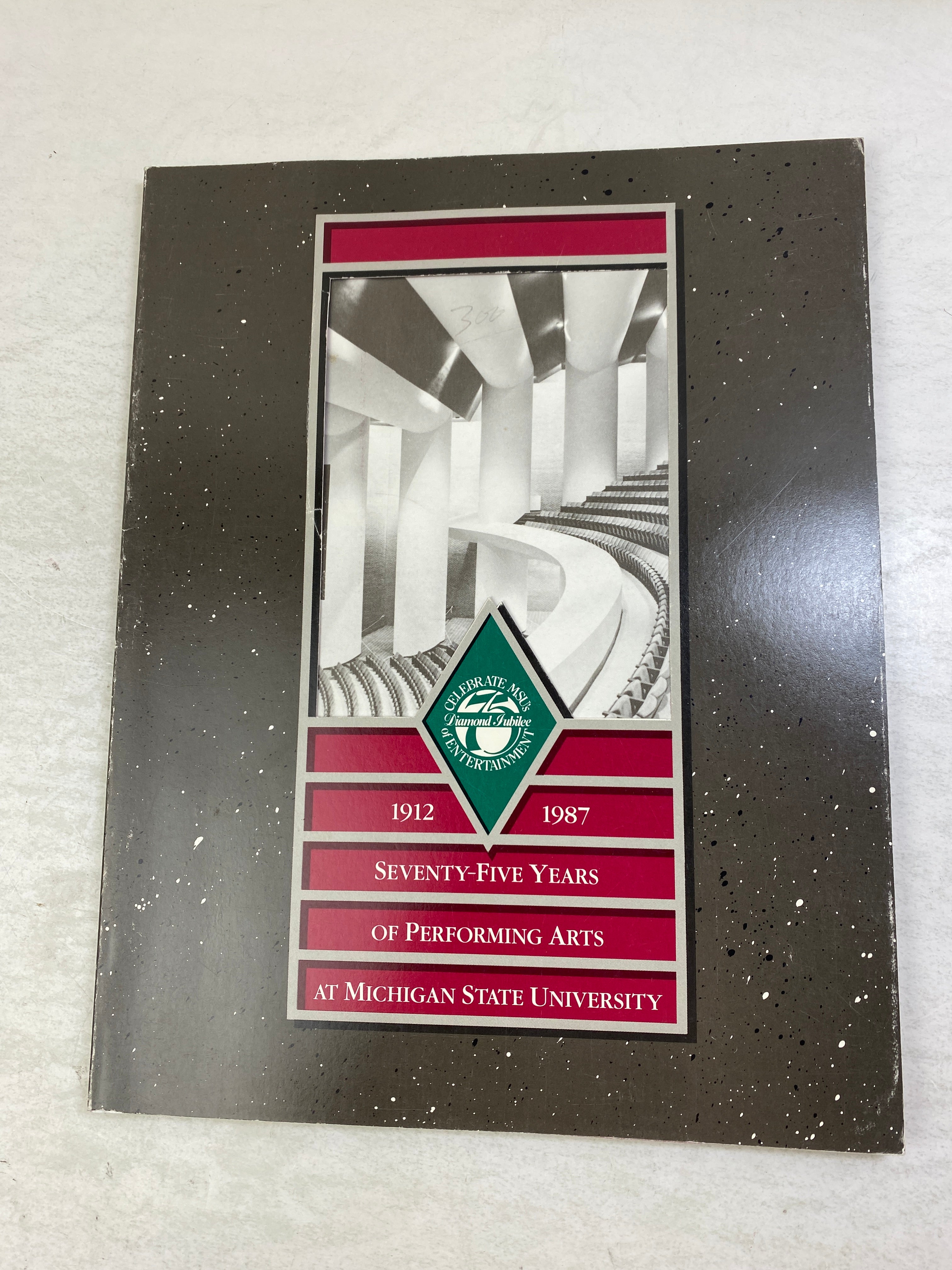 75 Years of Performing Arts at MSU 1987 SC
