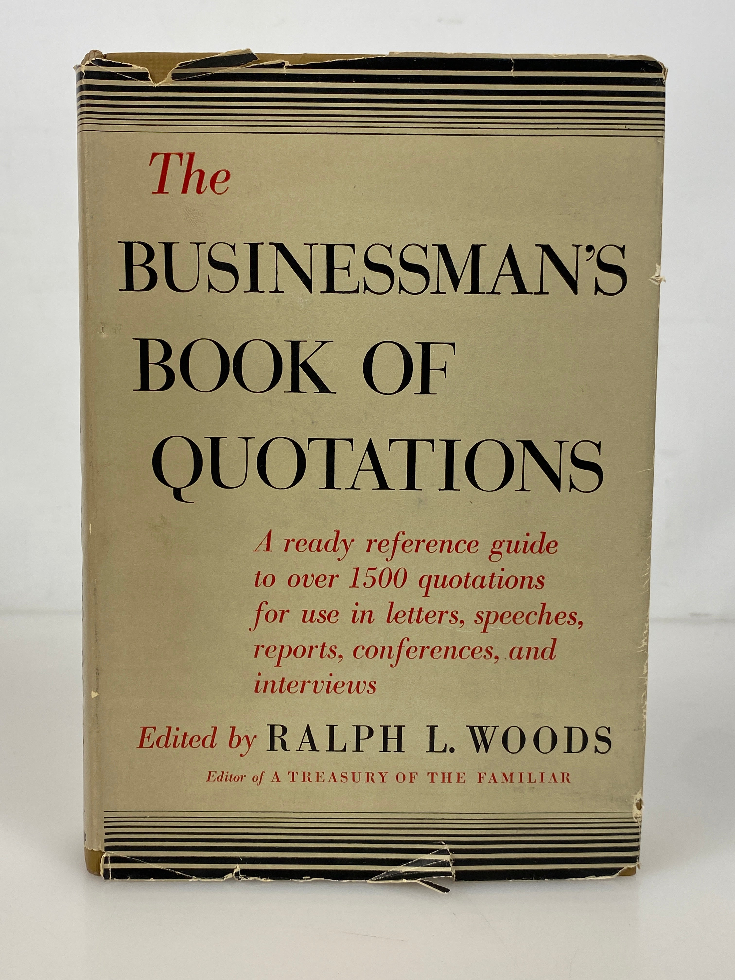 The Businessman's Book of Quotations by Ralph Woods 1951 Grosset & Dunlap HCDJ