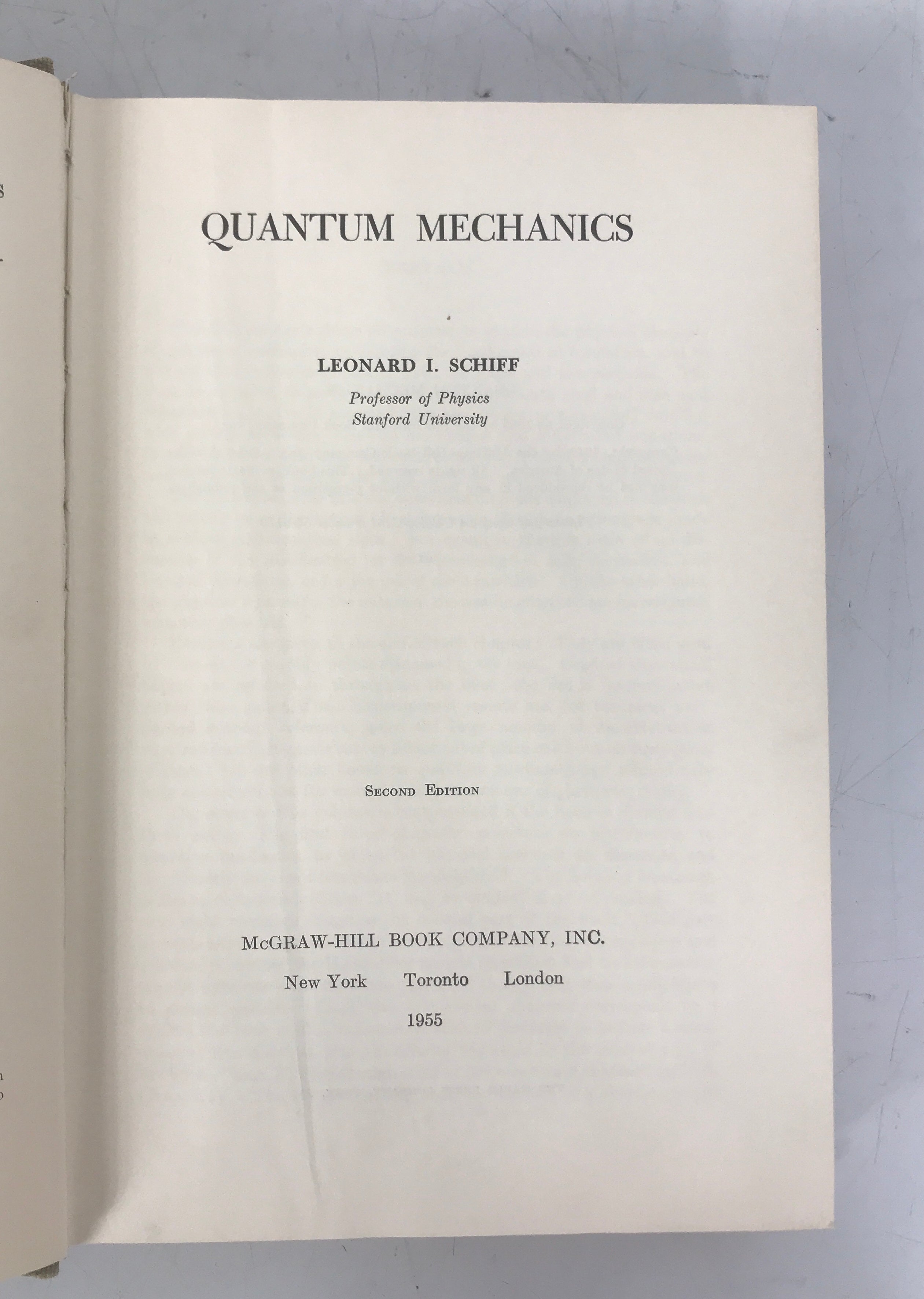 Quantum Mechanics Leonard Schiff 1955 2nd Edition HC