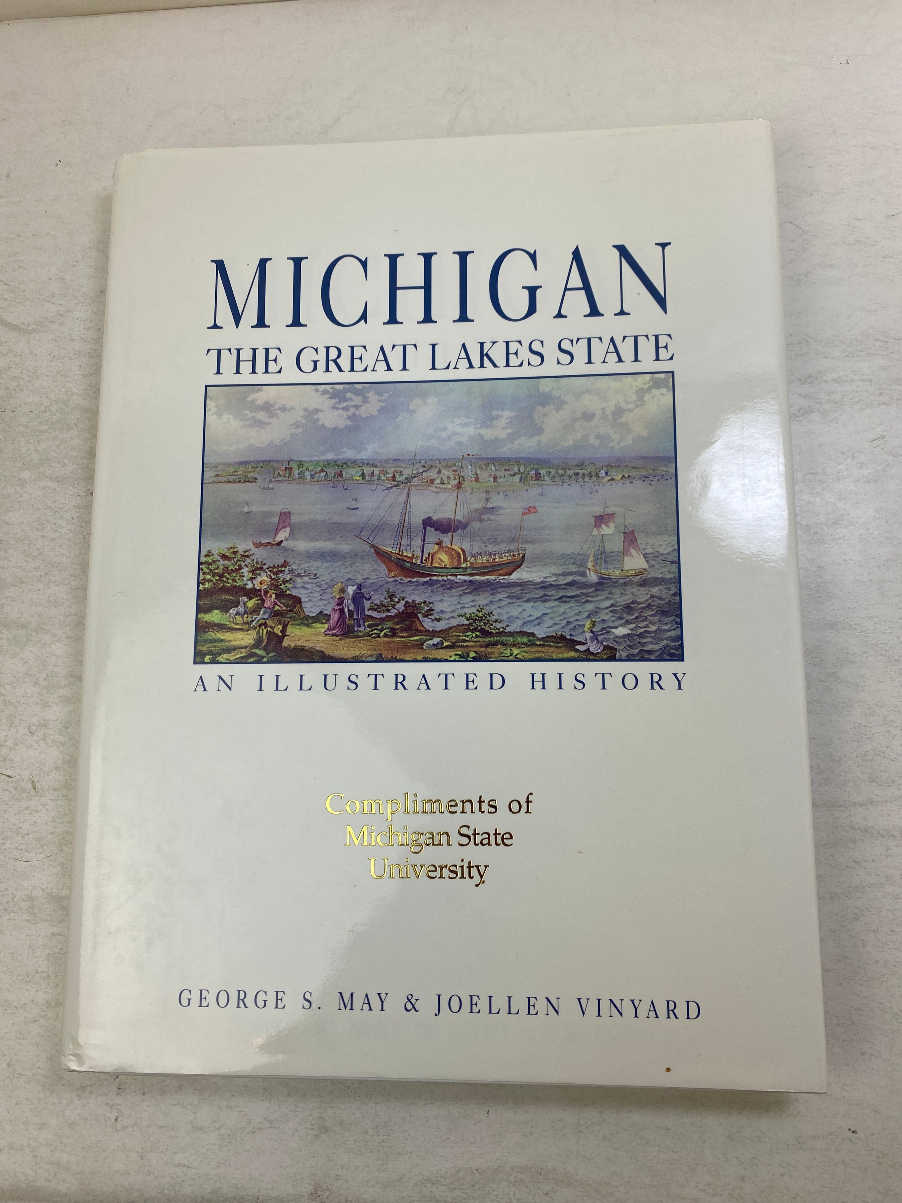 Michigan Great Lakes State Illustrated History HCDJ 2005