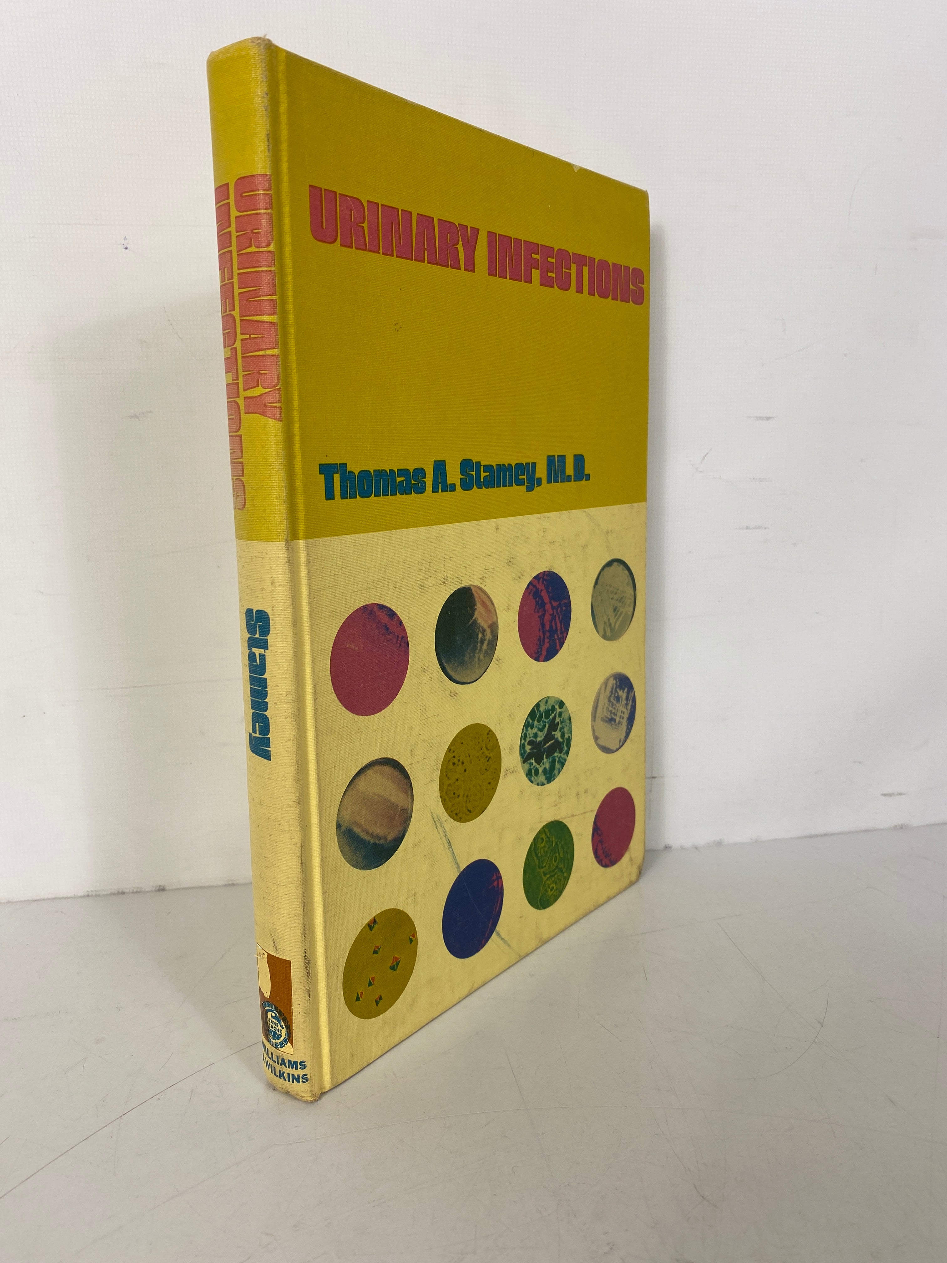 Urinary Infections by Thomas Stamey 1972 Vintage HC