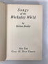 Songs of the Workaday World Berton Braley 1915 Antique HC