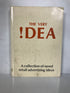 The Very Idea Retail Advertising Ideas Fochs 1971 HC Ex-Library