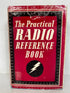 Rare The Practical Radio Reference Book (c1940s) by Roy C. Norris HC DJ