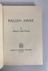 Fallen Away Margaret Culkin Banning 1951 HC DJ