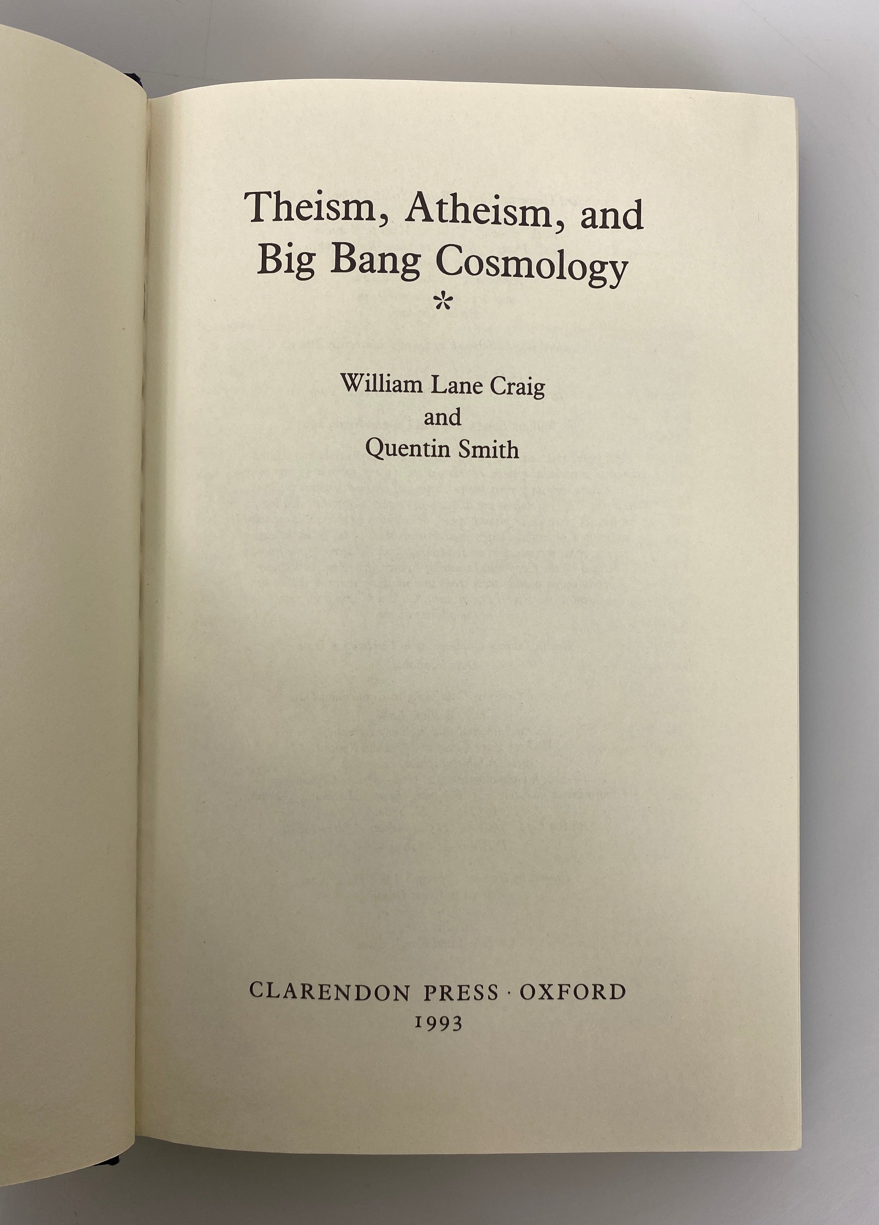 Theism Atheism & Big Bang Cosmology by Craig/Smith 1993 Inscribed HCDJ