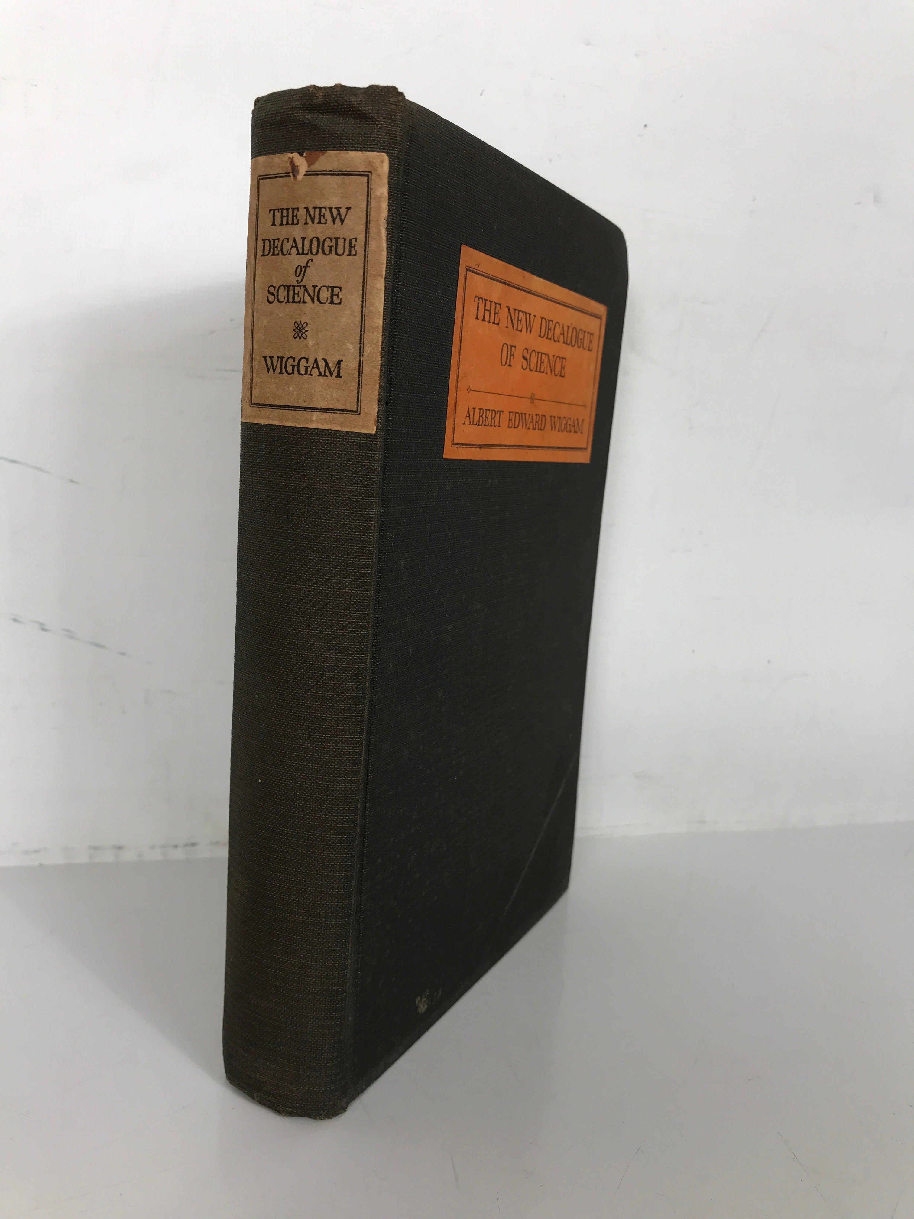 The New Decalogue of Science A.E. Wiggam 1923 Rare Antique HC